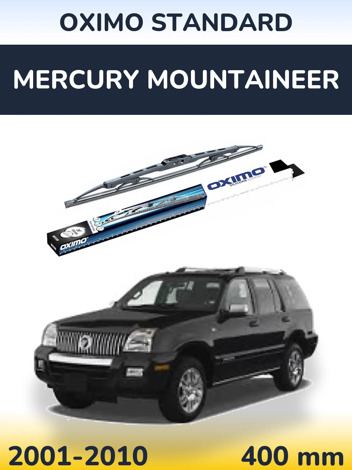 Zadní stěrač Oximo Standard 400 mm pro Mercury Mountaineer 2001-2010