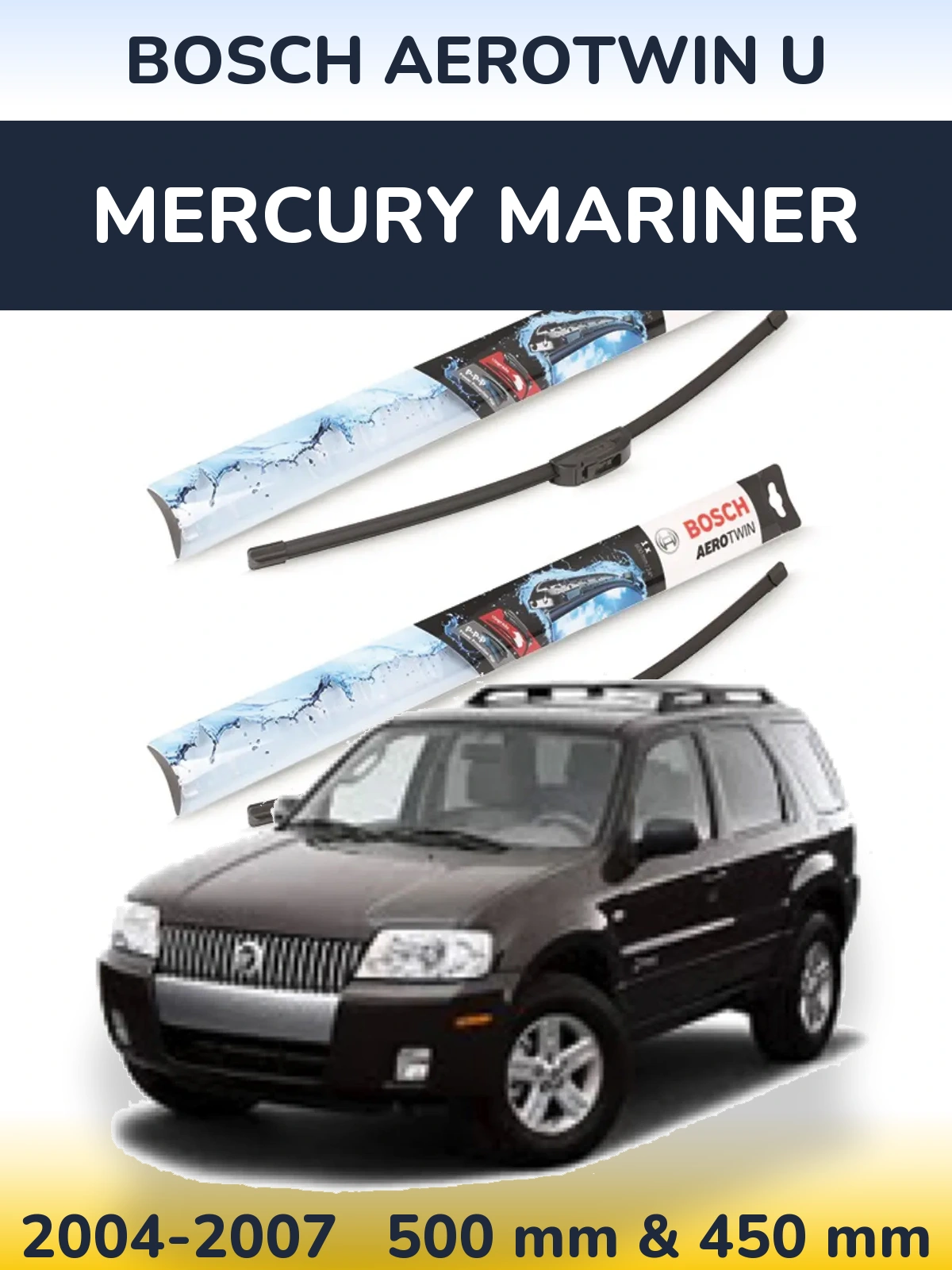 Комплект передніх щіток BOSCH AeroTwin U 500 & 450 мм для Mercury Mariner 2004-2007