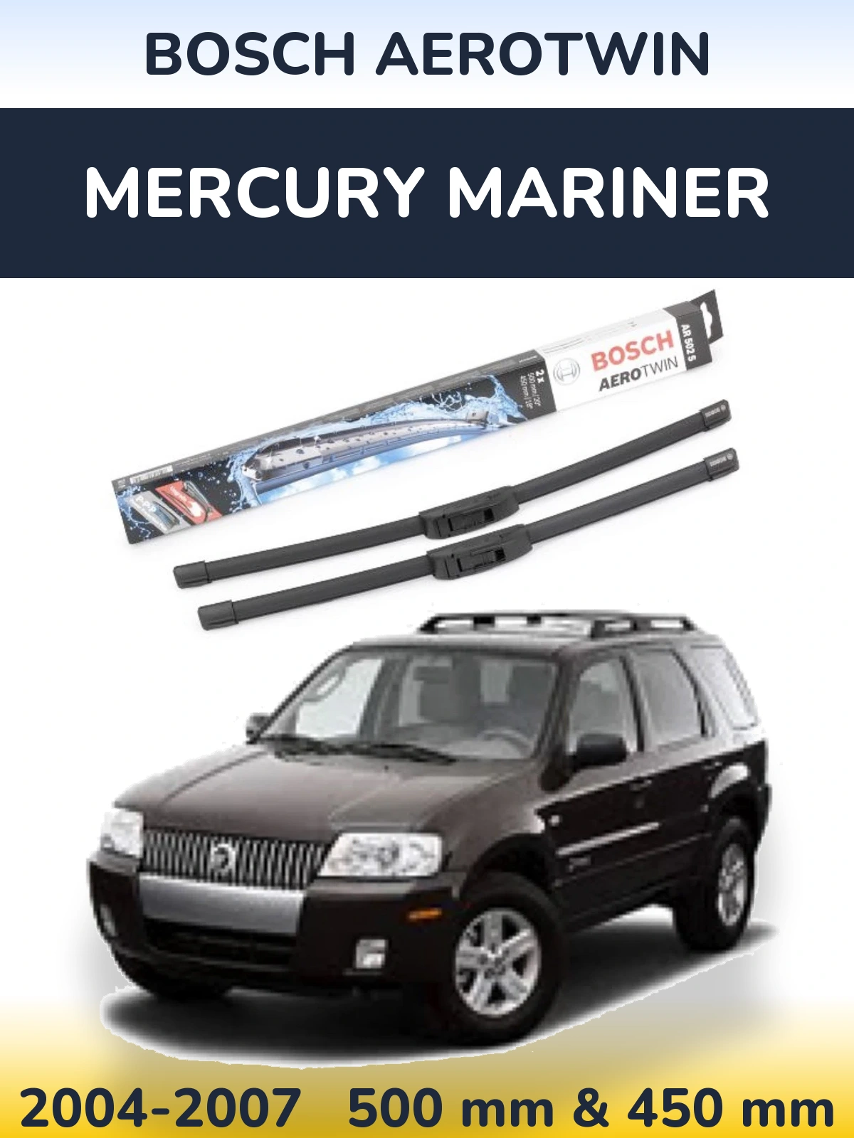 Комплект передніх щіток BOSCH AeroTwin 500 & 450 мм для Mercury Mariner 2004-2007