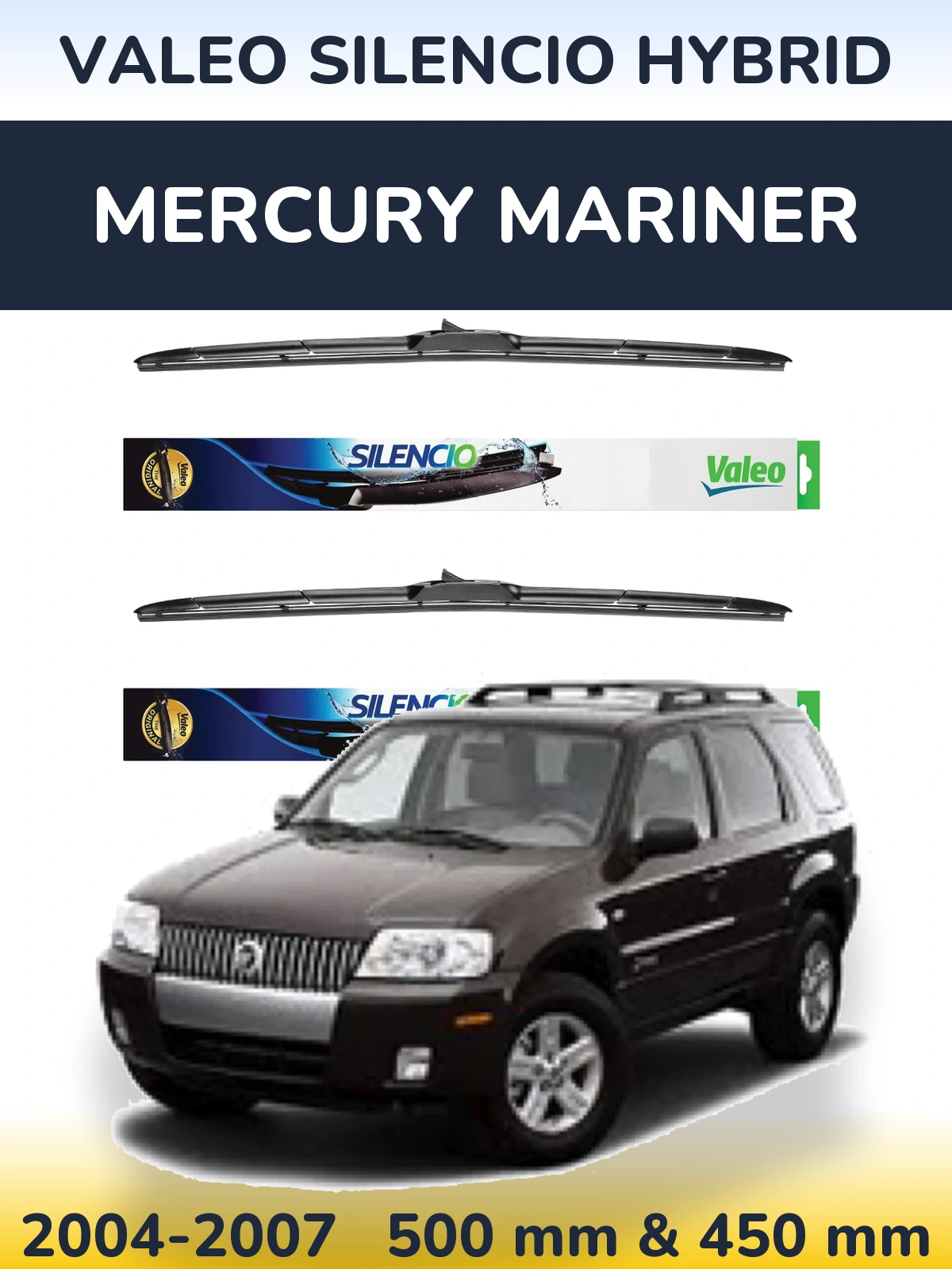 Sada předních stěračů Valeo Silencio Hybrid 500 a 450 mm pro Mercury Mariner 2004-2007