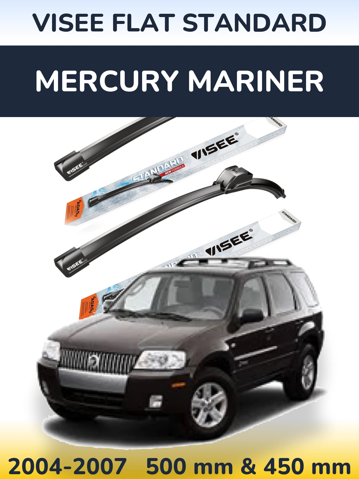 Комплект передніх щіток VISEE FLAT STANDARD 500 & 450 мм для Mercury Mariner 2004-2007