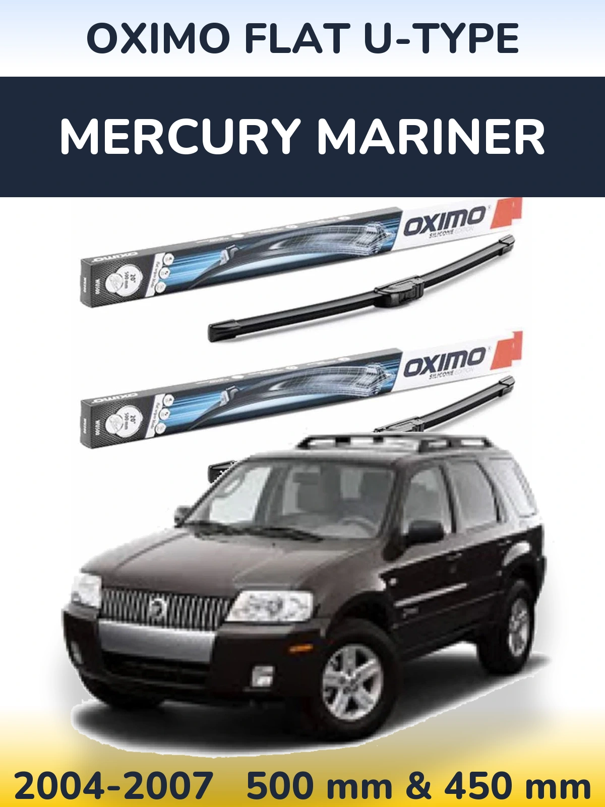 Комплект передніх щіток Oximo Flat U-type 500 & 450 мм для Mercury Mariner 2004-2007