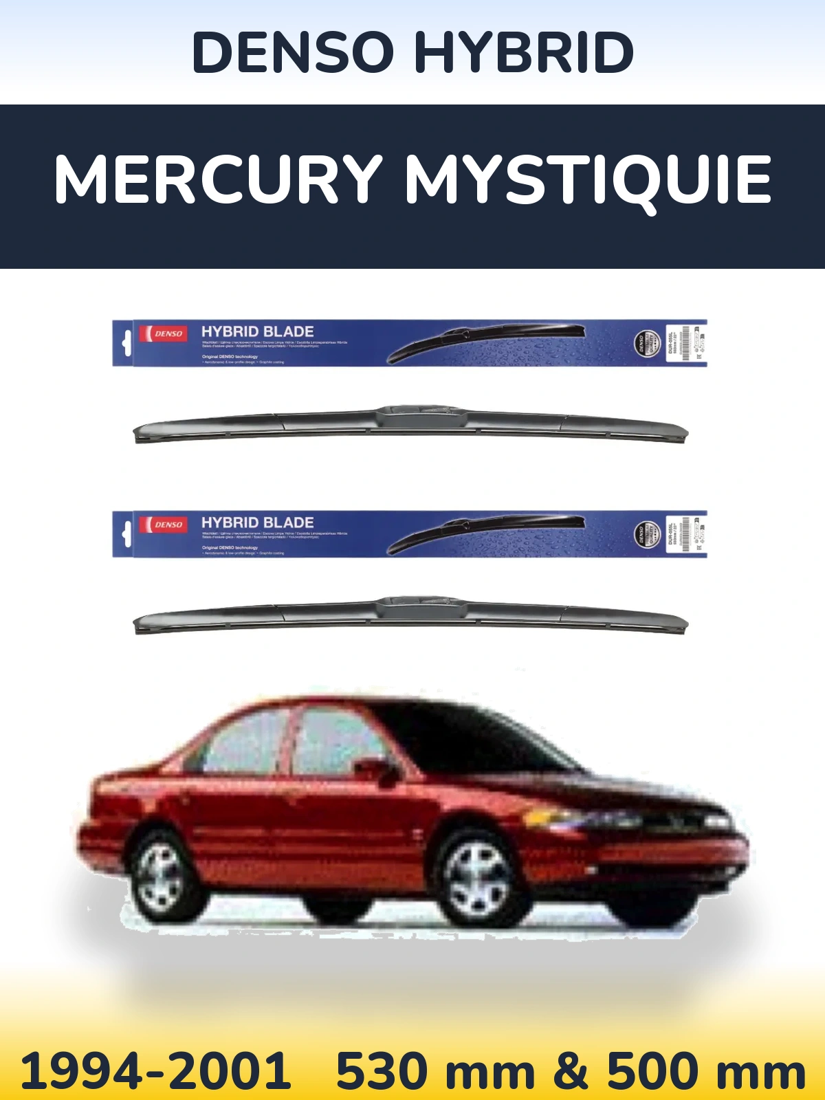 Sada předních stěračů Denso Hybrid 530 a 500 mm pro Mercury Mystiquie 1994-2001