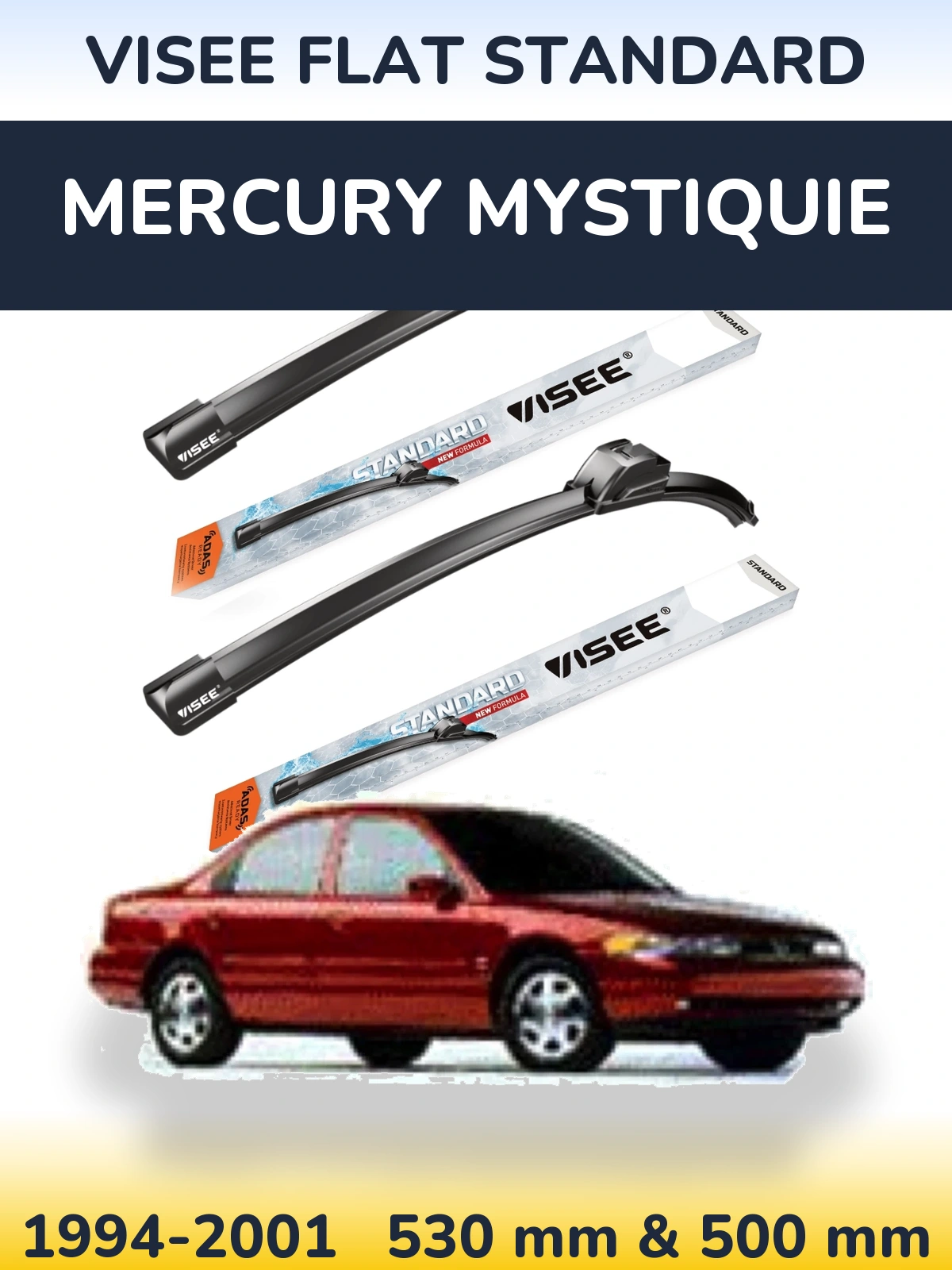 Sada předních stěračů VISEE FLAT STANDARD 530 a 500 mm pro Mercury Mystiquie 1994-2001