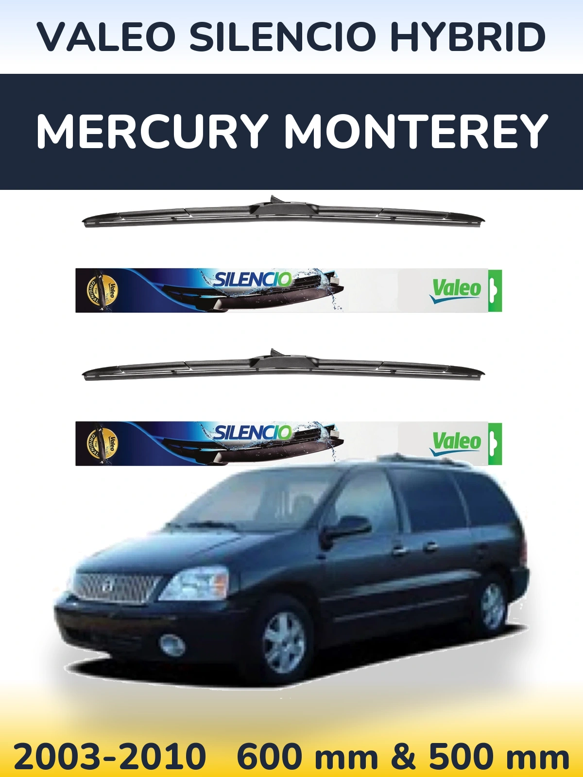 Комплект передніх щіток Valeo Silencio Hybrid 600 & 500 мм для Mercury Monterey 2003-2010