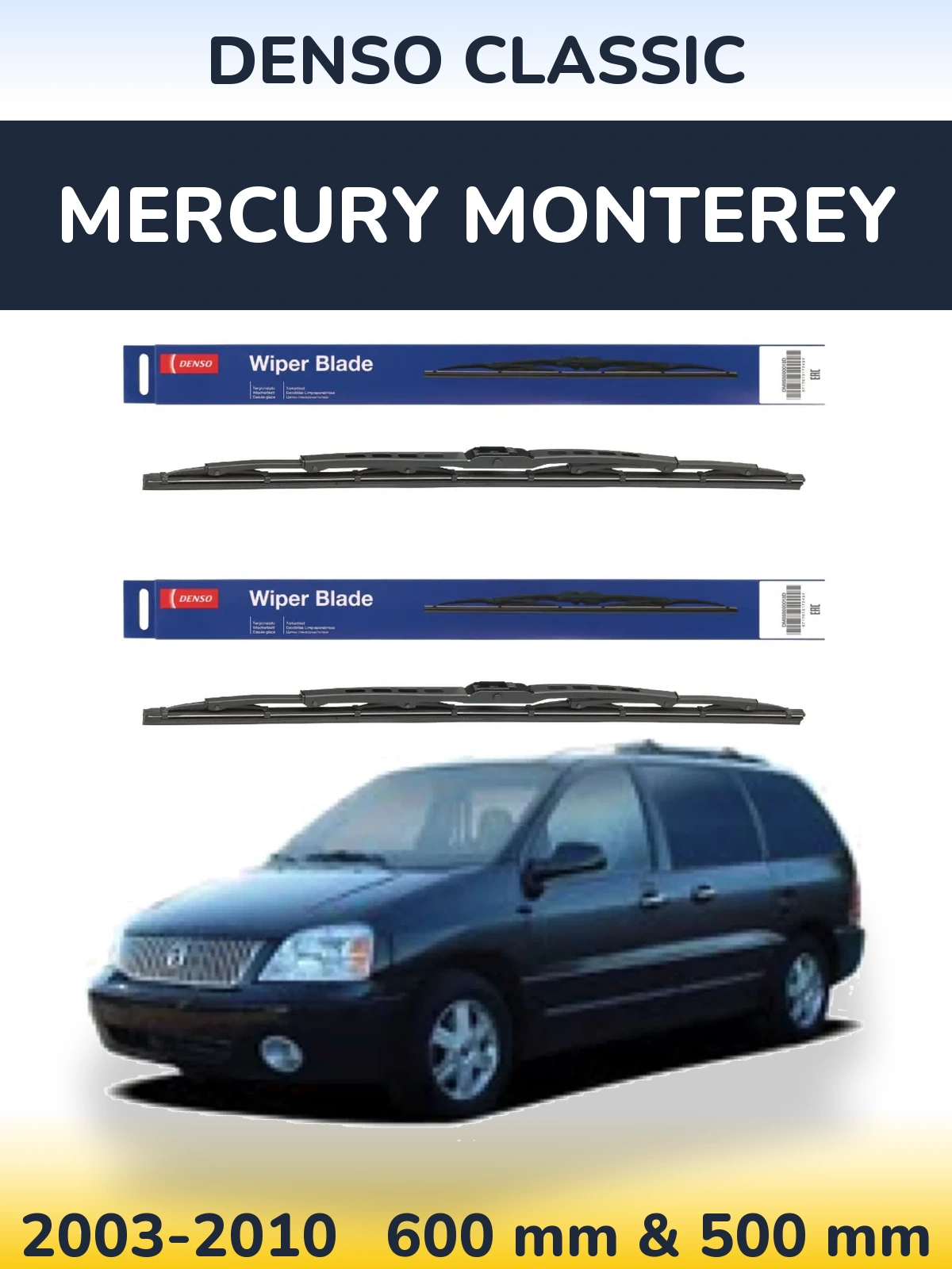 Комплект передніх щіток Denso Classic 600 & 500 мм для Mercury Monterey 2003-2010