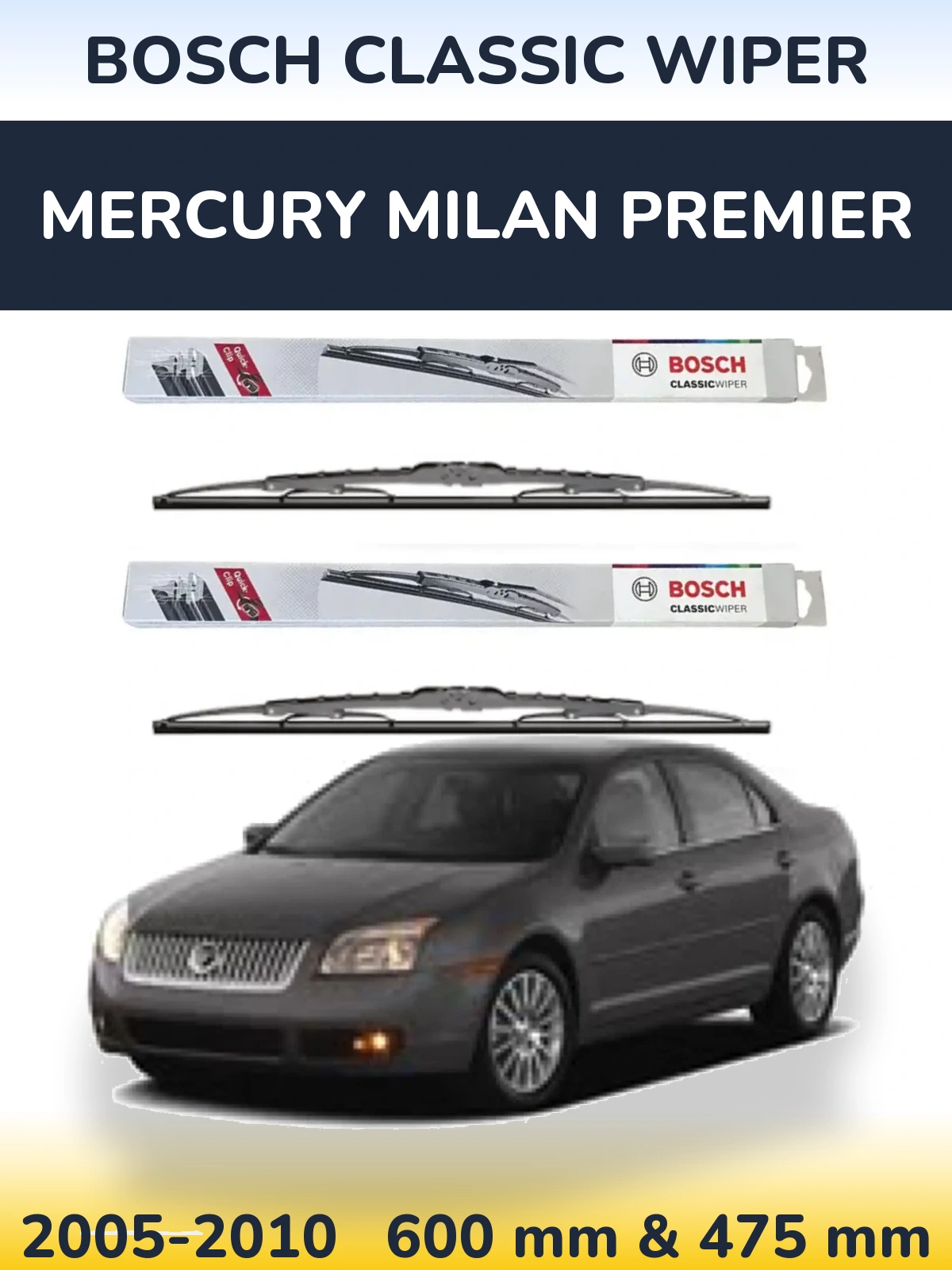 Sada předních stěračů BOSCH Classic Wiper 600 a 475 mm pro Mercury Milan Premier 2005-2010