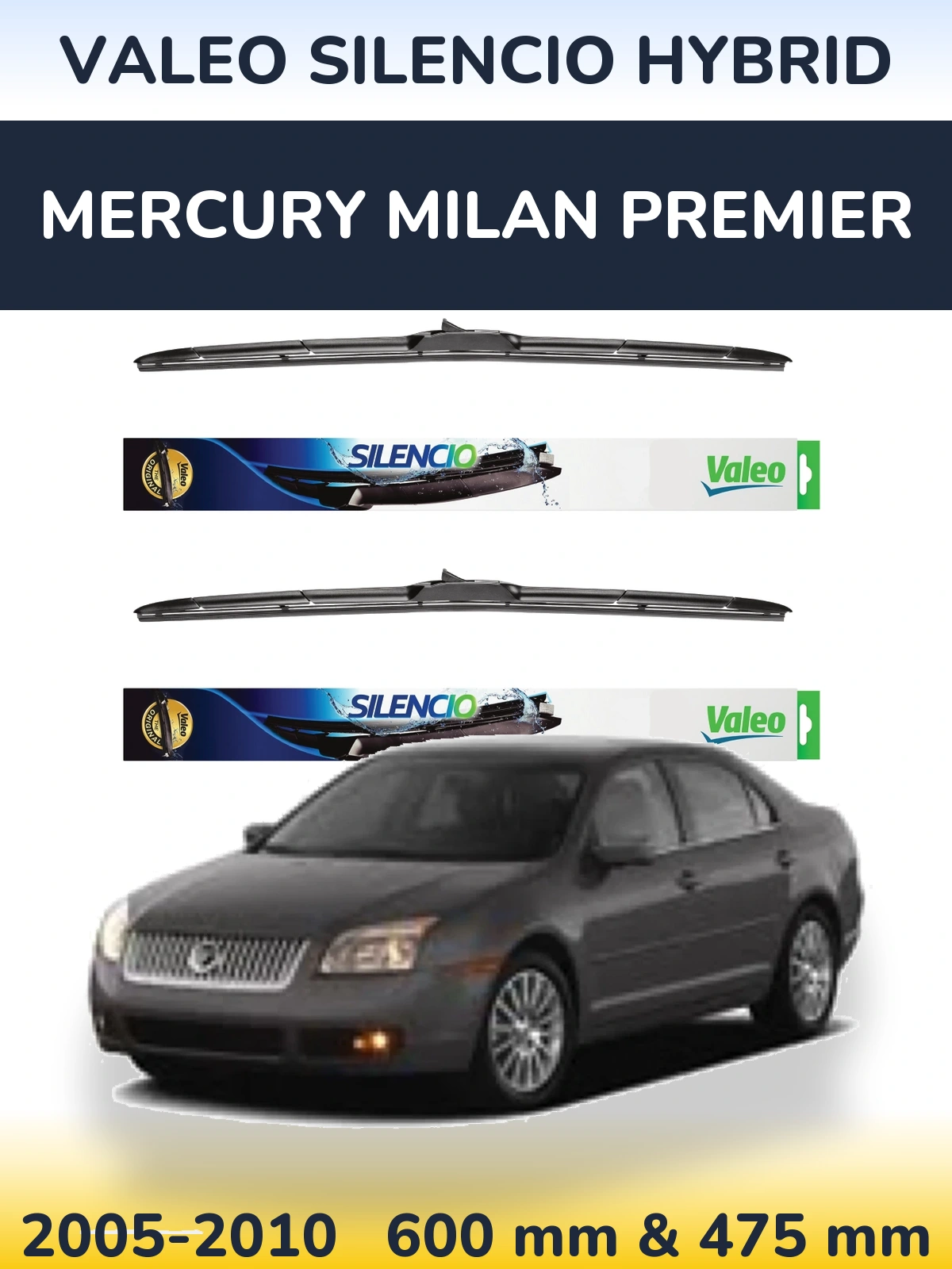 Комплект передніх щіток Valeo Silencio Hybrid 600 & 475 мм для Mercury Milan Premier 2005-2010