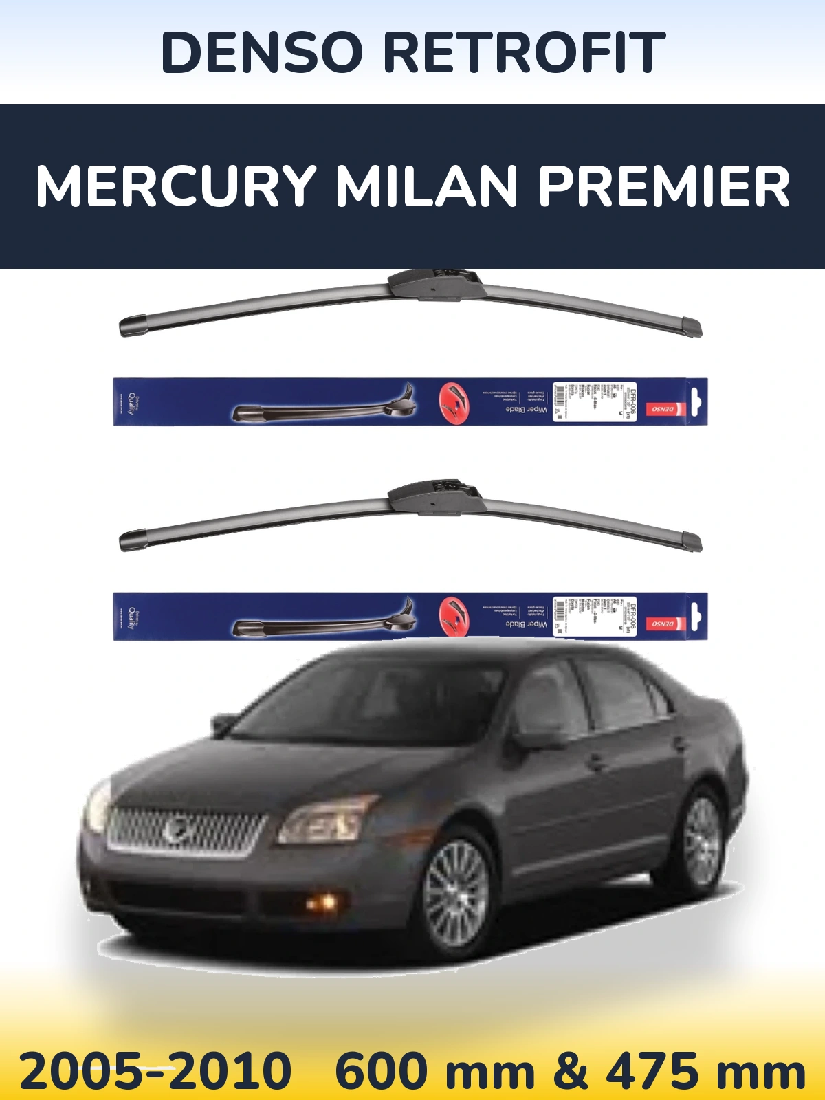 Комплект передніх щіток Denso Retrofit 600 & 475 мм для Mercury Milan Premier 2005-2010