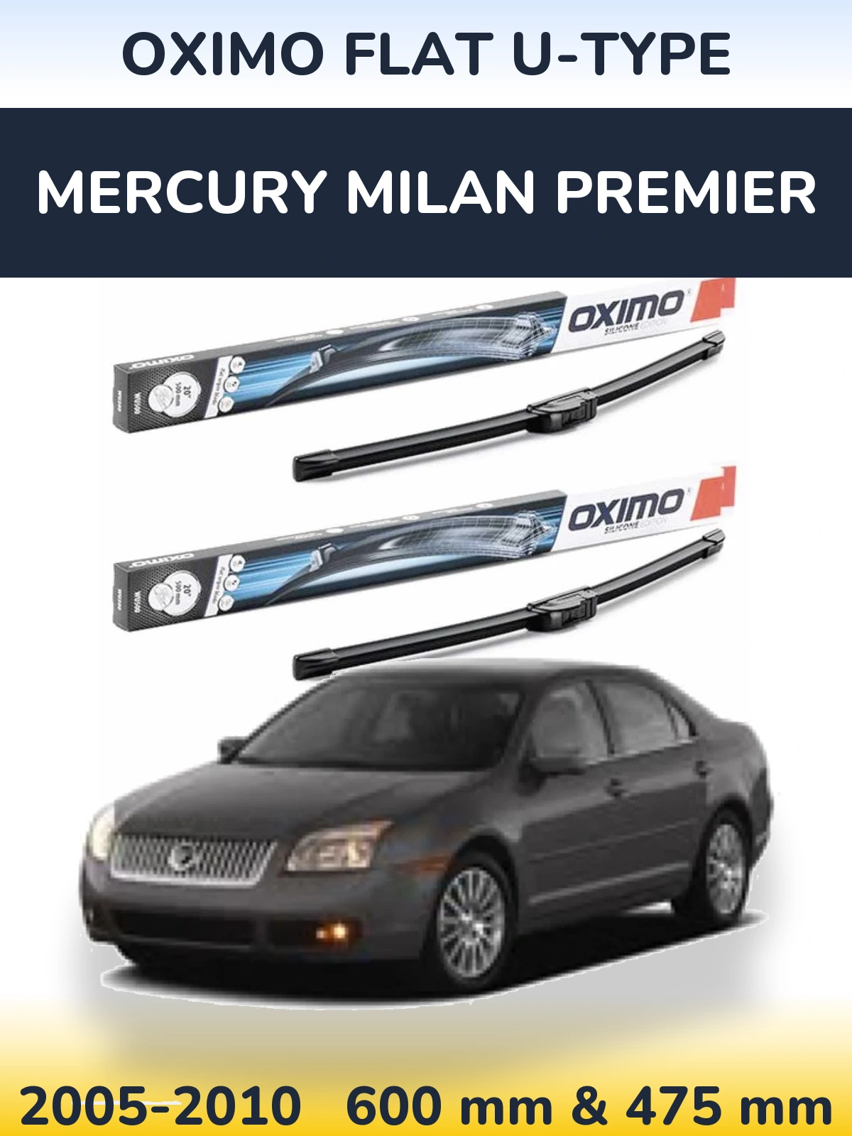 Sada předních stěračů Oximo Flat U-type 600 a 475 mm pro Mercury Milan Premier 2005-2010
