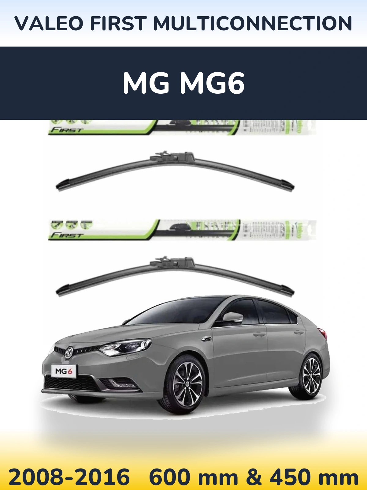 Sada předních stěračů Valeo First MultiConnection 600 a 450 mm pro MG MG6 2008-2016