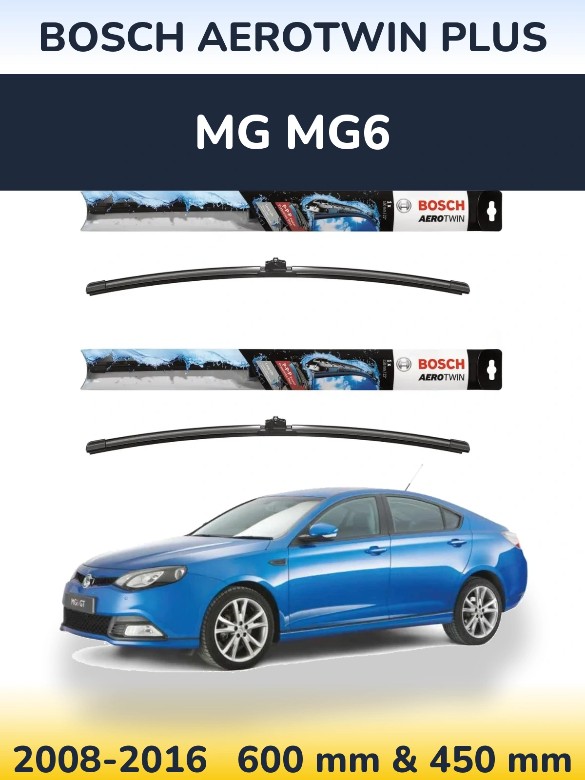 Sada předních stěračů BOSCH AeroTwin Plus 600 a 450 mm pro MG MG6 2008-2016