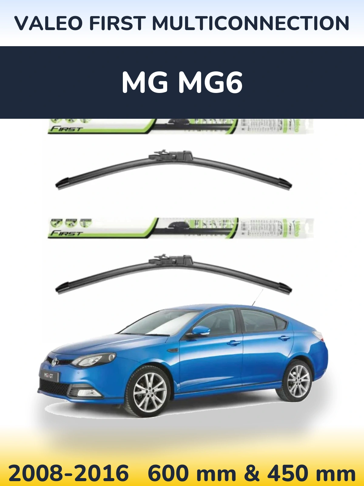 Sada předních stěračů Valeo First MultiConnection 600 a 450 mm pro MG MG6 2008-2016