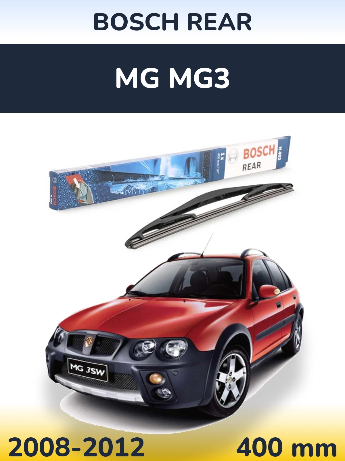 Zadní stěrač BOSCH Rear 400 mm pro MG MG3 2008-2012