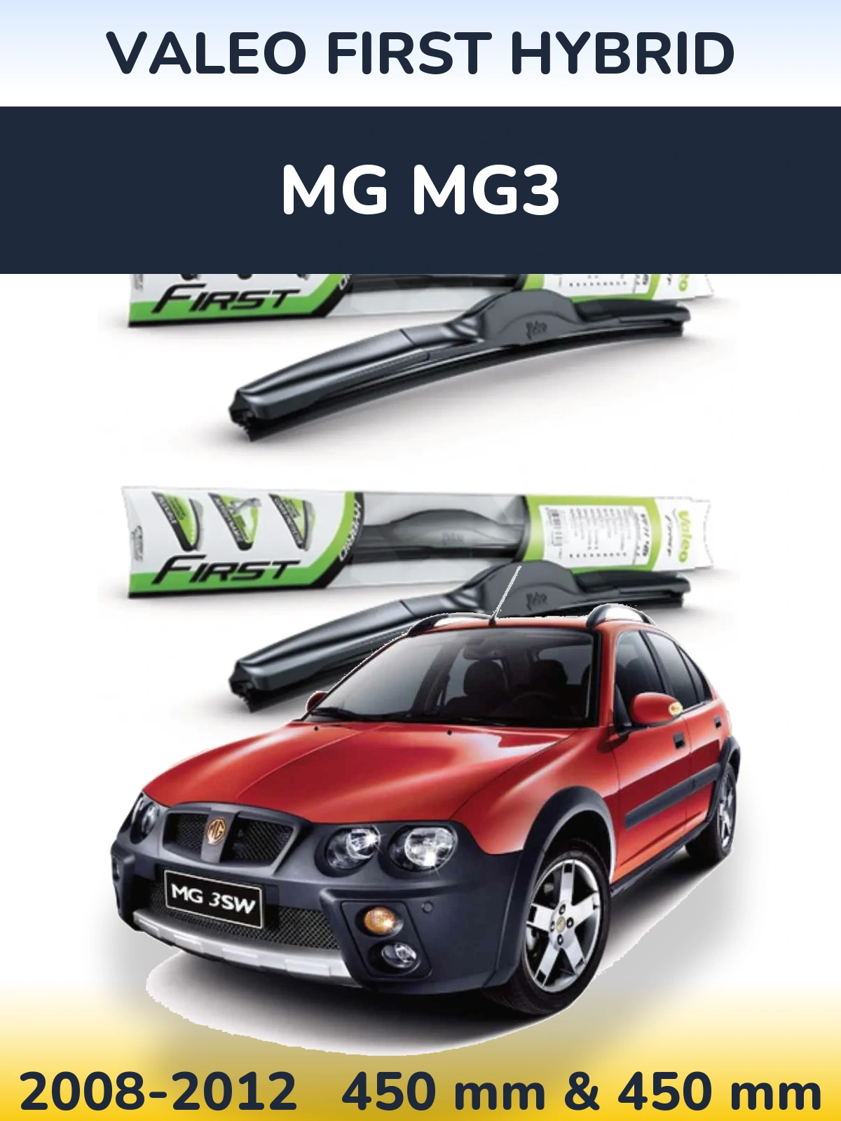 Sada předních stěračů Valeo First Hybrid 450 a 450 mm pro MG MG3 2008-2012