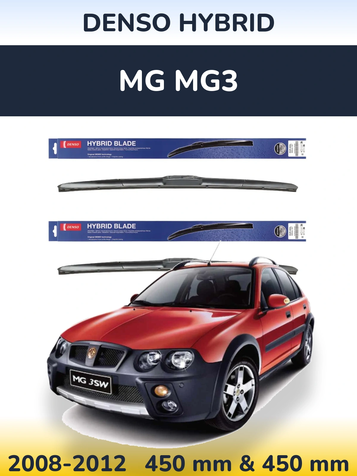 Sada předních stěračů Denso Hybrid 450 a 450 mm pro MG MG3 2008-2012