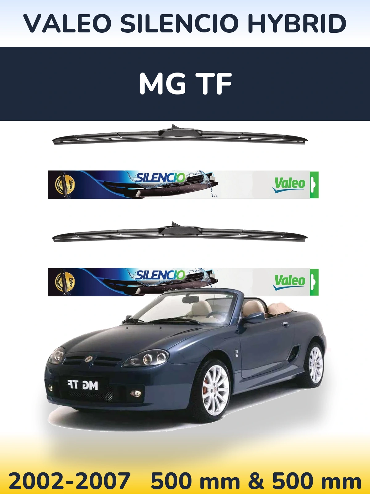 Sada předních stěračů Valeo Silencio Hybrid 500 a 500 mm pro MG TF 2002-2007
