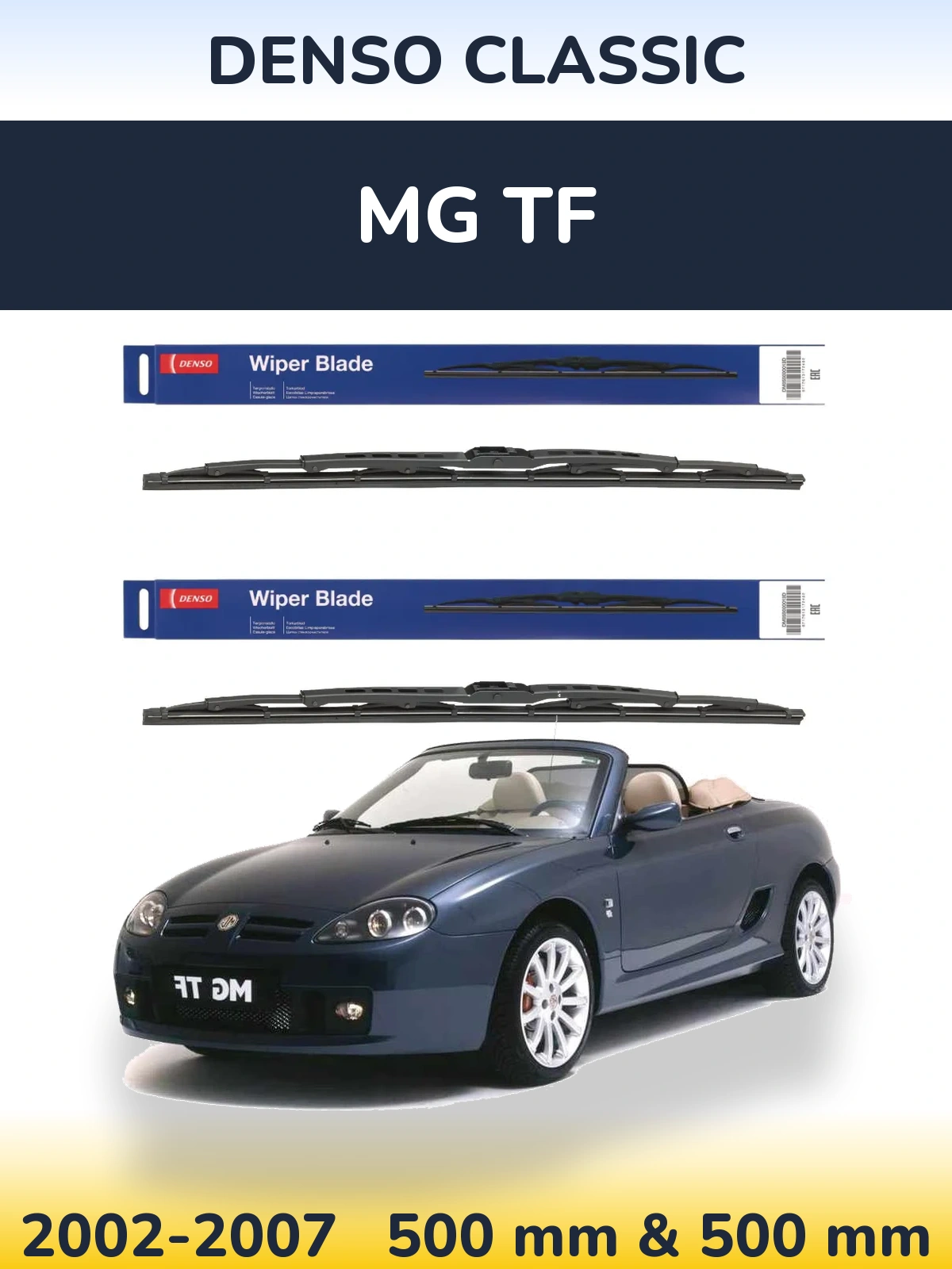 Комплект передніх щіток Denso Classic 500 & 500 мм для MG TF 2002-2007