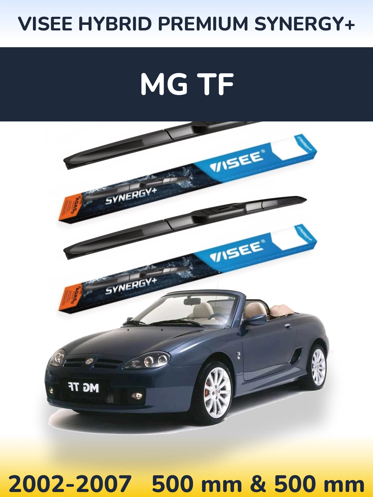 Комплект передніх щіток VISEE HYBRID PREMIUM SYNERGY+ 500 & 500 мм для MG TF 2002-2007