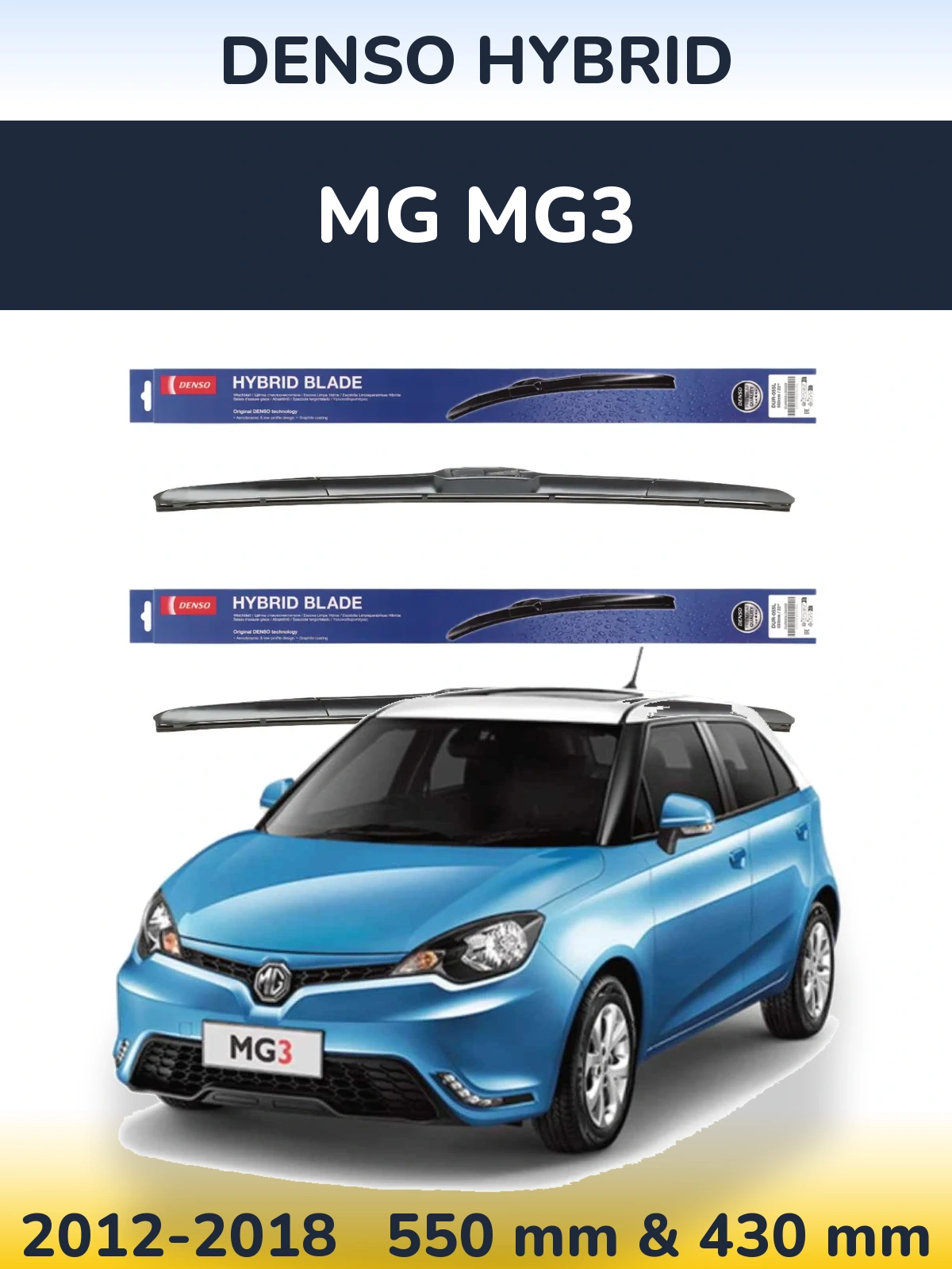 Комплект передніх щіток Denso Hybrid 550 & 430 мм для MG MG3 2012-2018