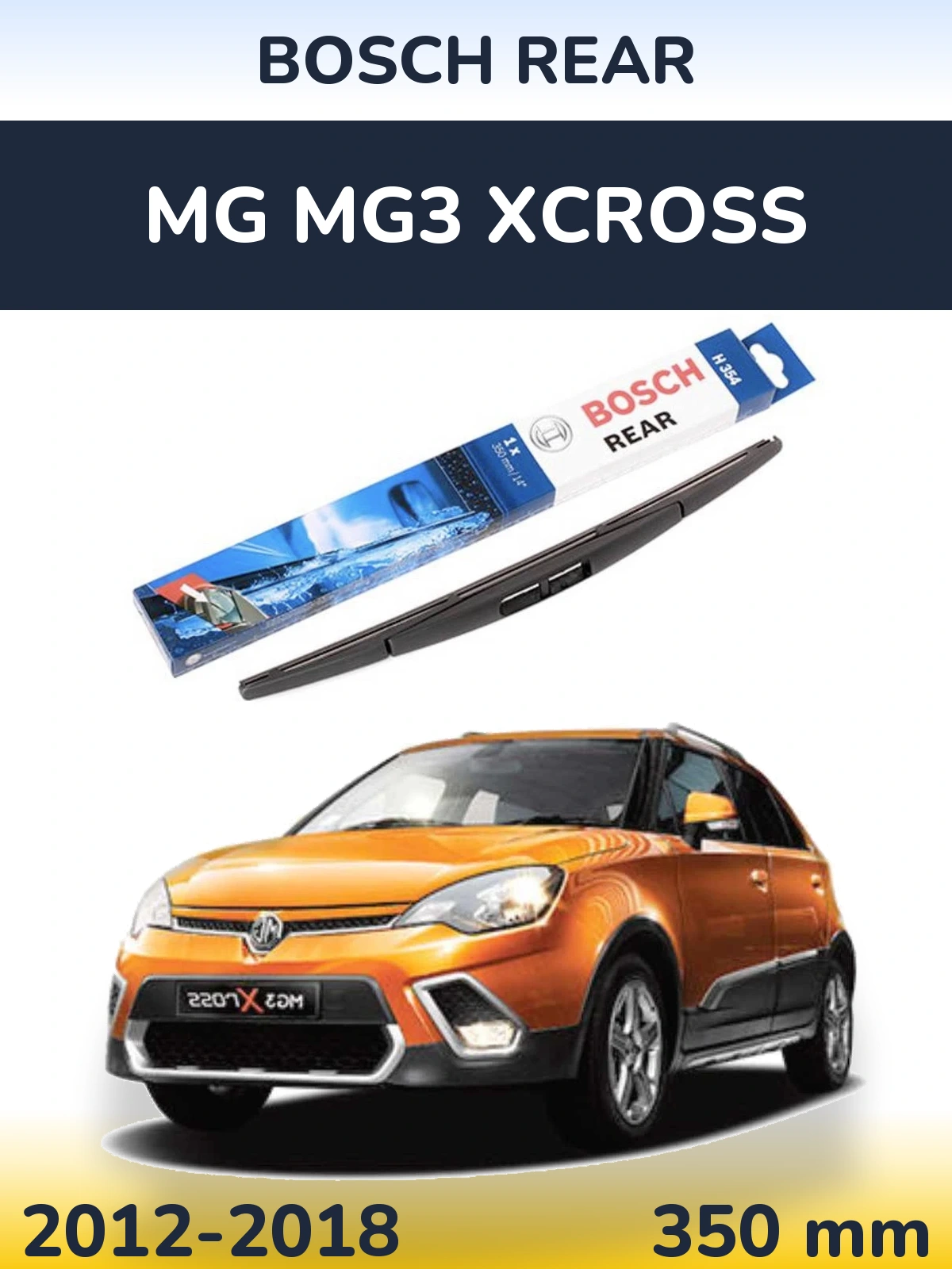 Zadní stěrač BOSCH Rear 350 mm pro MG MG3 Xcross 2012-2018