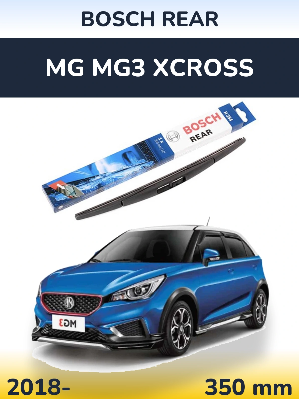 Zadní stěrač BOSCH Rear 350 mm pro MG MG3 Xcross 2018-2026
