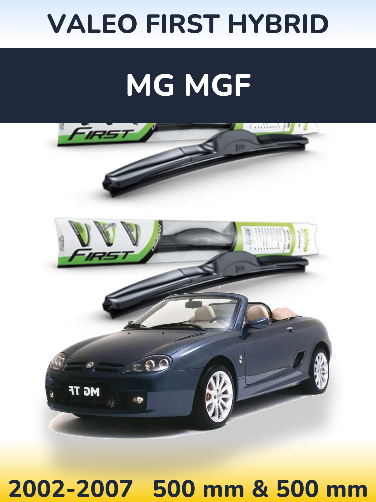 Sada předních stěračů Valeo First Hybrid 500 a 500 mm pro MG MGF 2002-2007