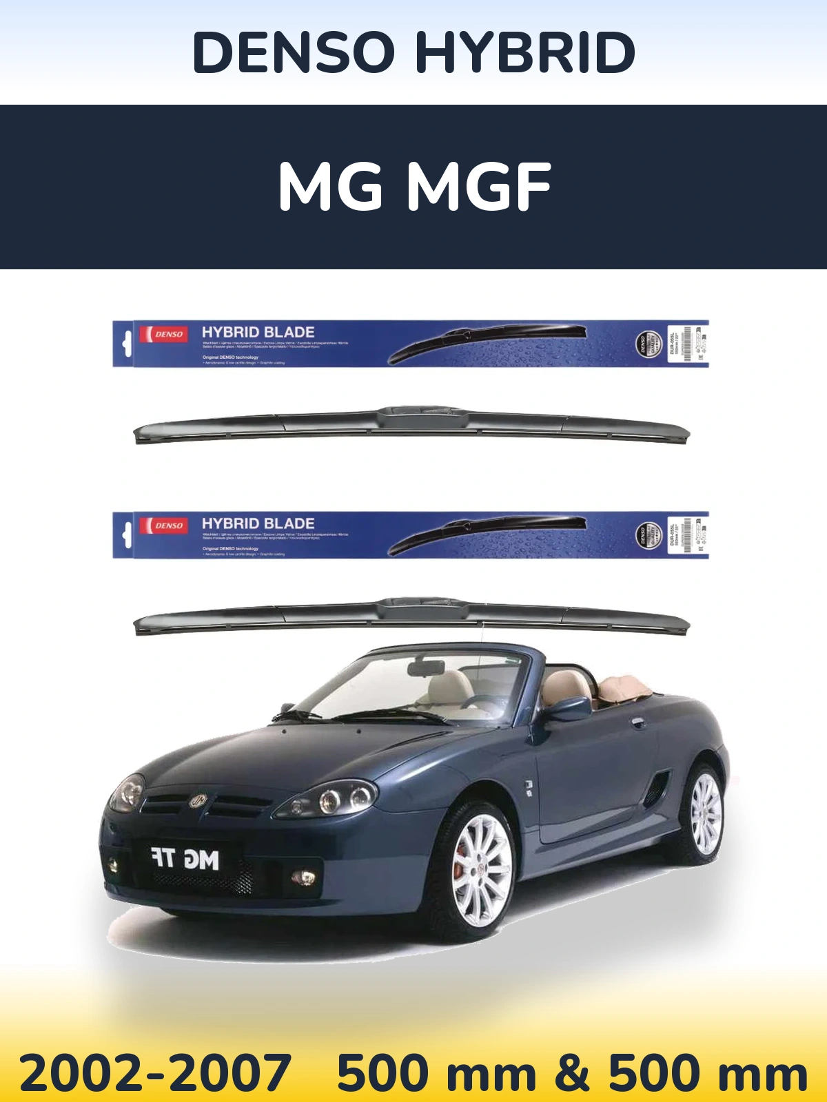 Sada předních stěračů Denso Hybrid 500 a 500 mm pro MG MGF 2002-2007