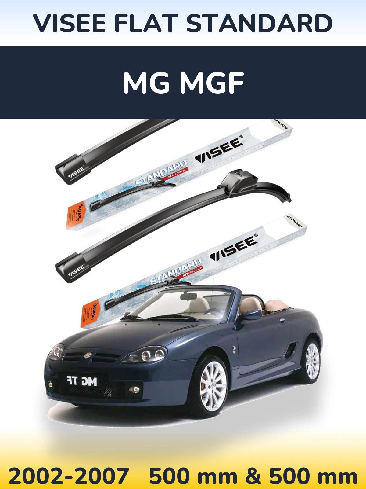 Sada předních stěračů VISEE FLAT STANDARD 500 a 500 mm pro MG MGF 2002-2007