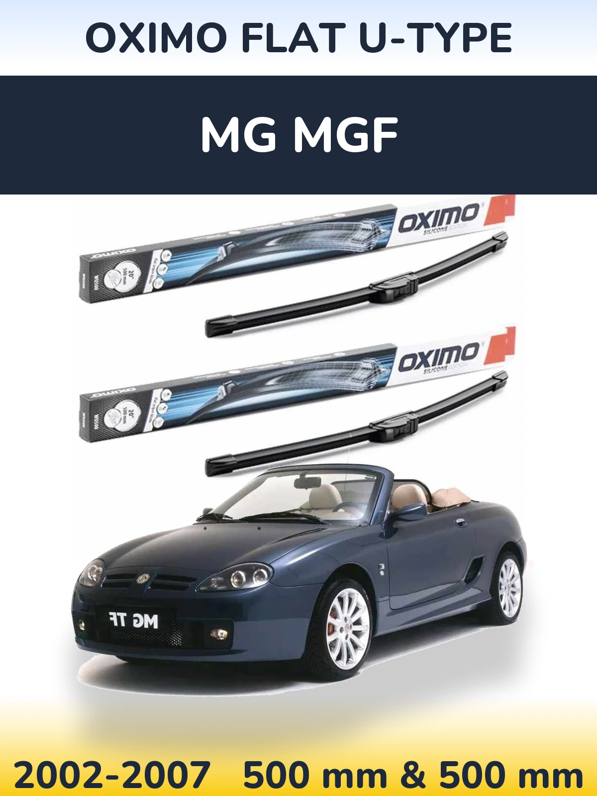 Sada předních stěračů Oximo Flat U-type 500 a 500 mm pro MG MGF 2002-2007
