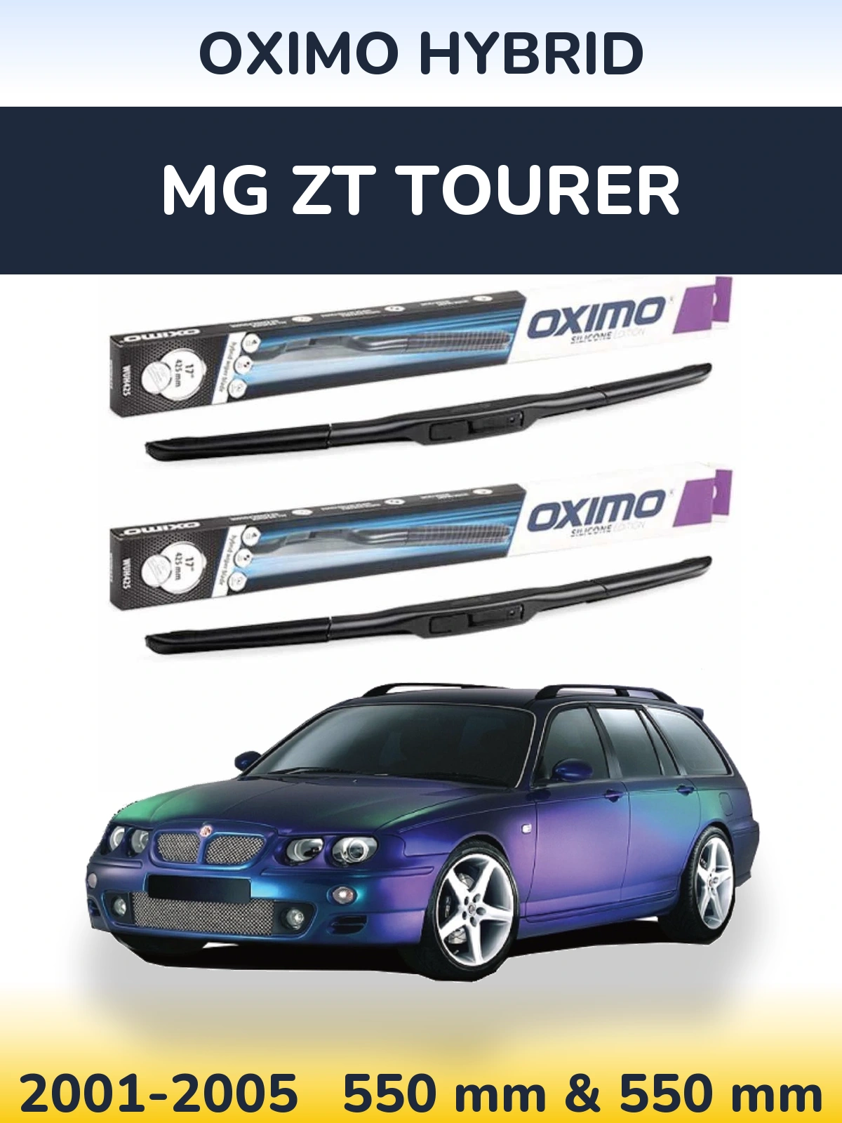 Комплект передніх щіток Oximo Hybrid 550 & 550 мм для MG ZT Tourer 2001-2005