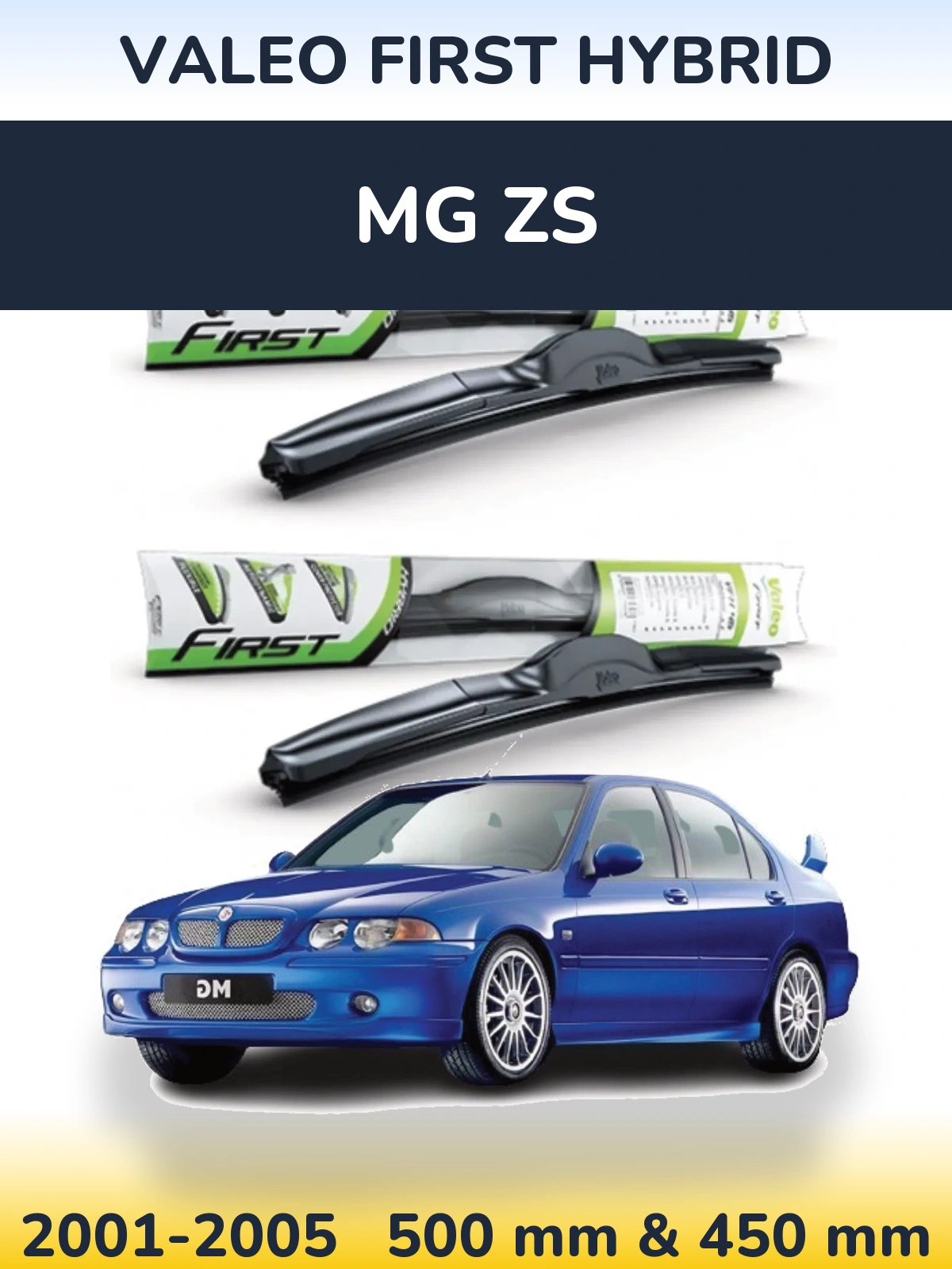 Sada předních stěračů Valeo First Hybrid 500 a 450 mm pro MG ZS 2001-2005