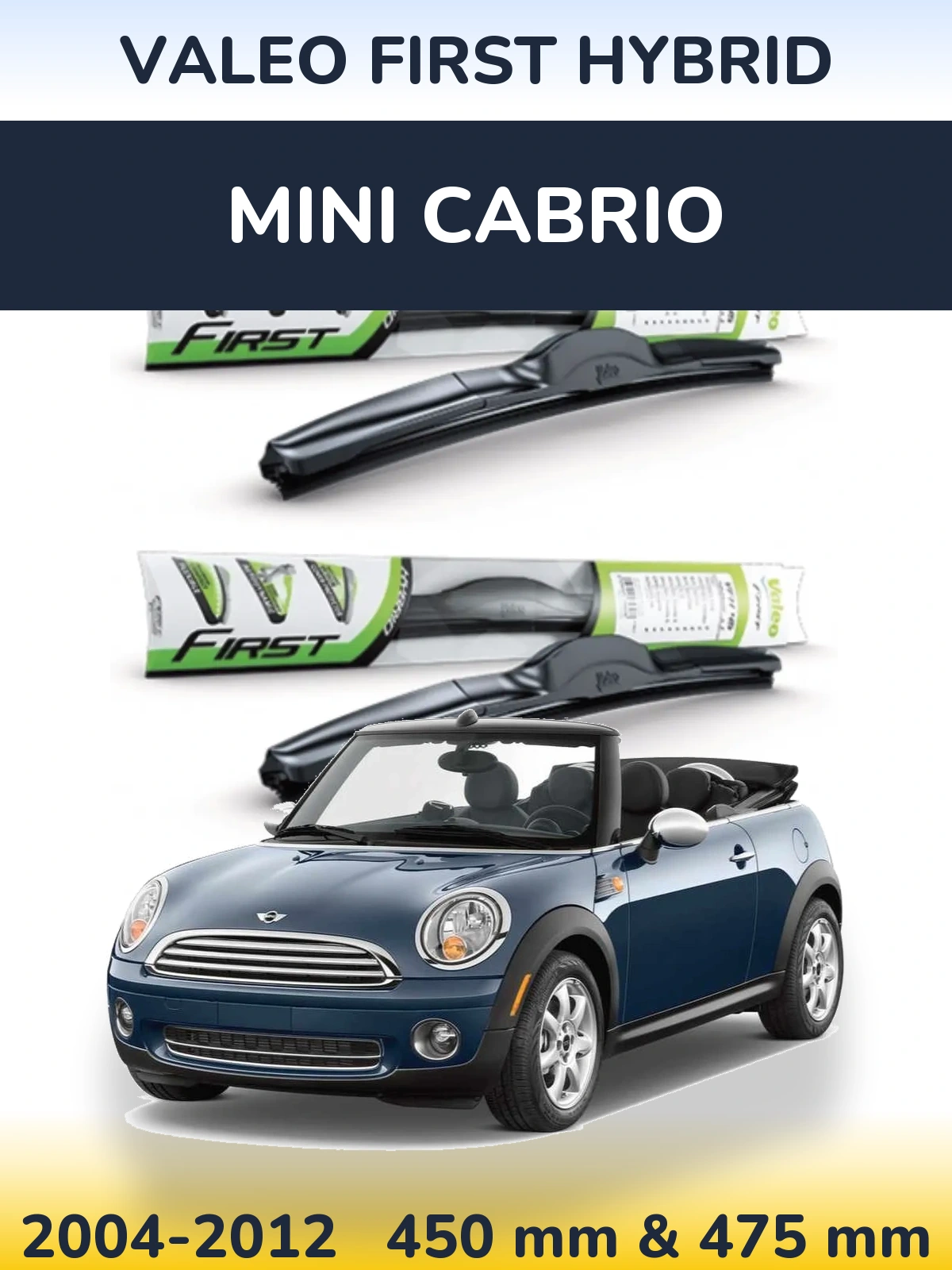 Sada předních stěračů Valeo First Hybrid 450 a 475 mm pro MINI Cabrio 2004-2012