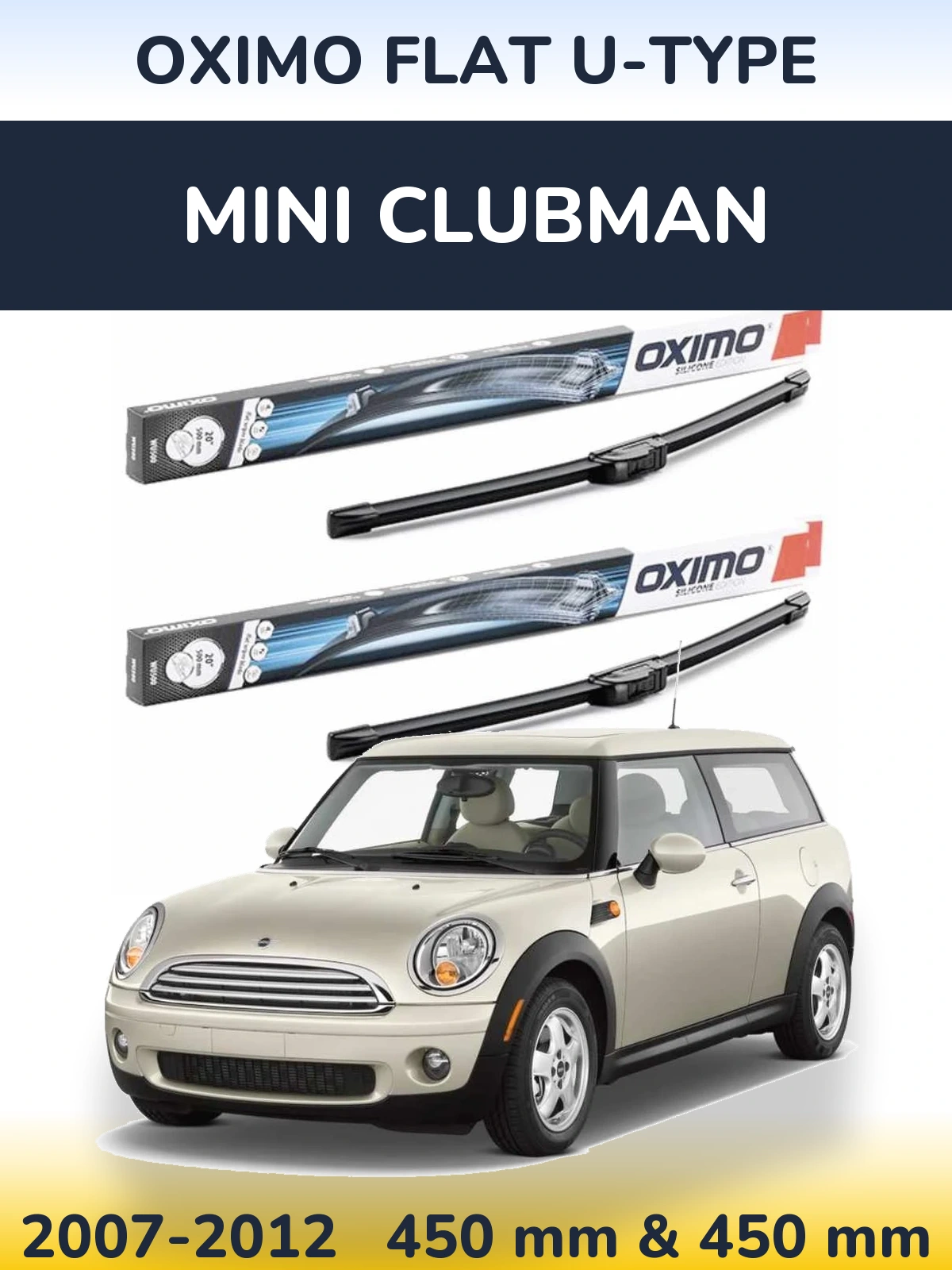 Sada předních stěračů Oximo Flat U-type 450 a 450 mm pro MINI Clubman 2007-2012