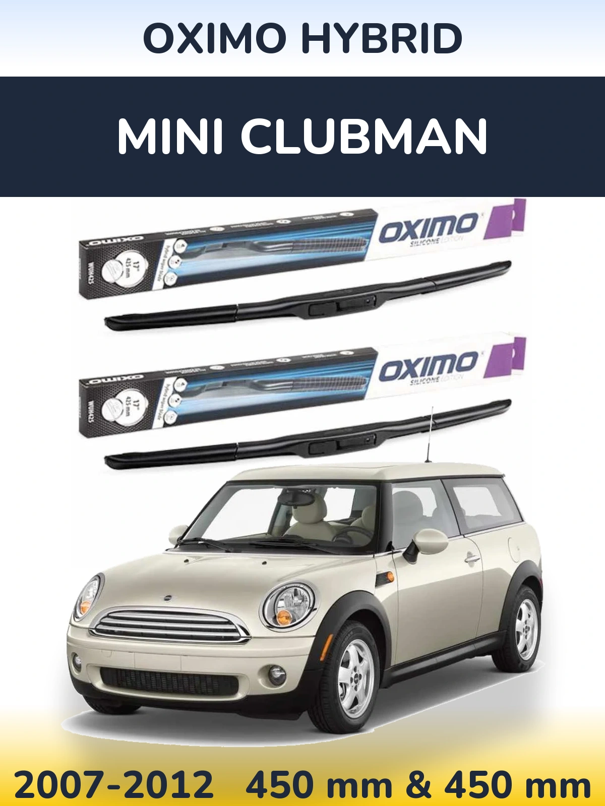 Sada předních stěračů Oximo Hybrid 450 a 450 mm pro MINI Clubman 2007-2012