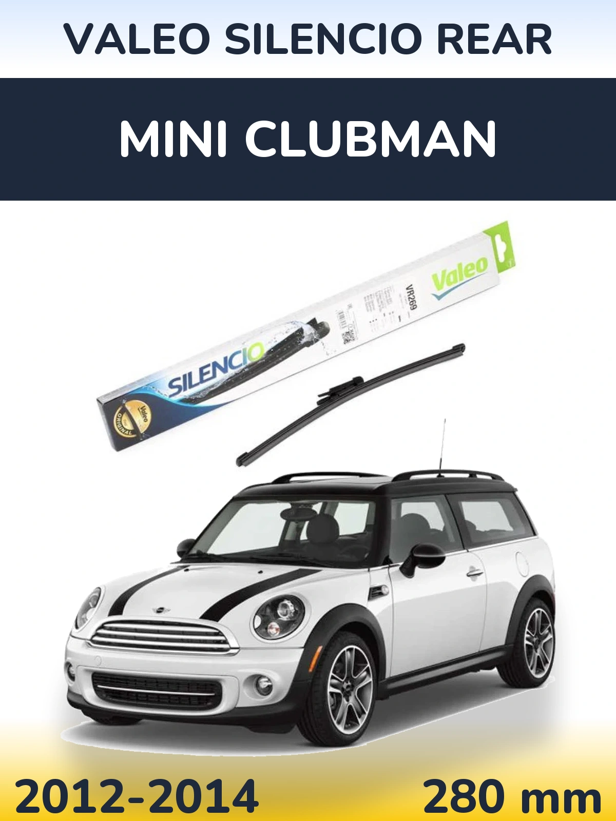 Zadní stěrač Valeo Silencio Rear 280 mm pro MINI Clubman 2012-2014