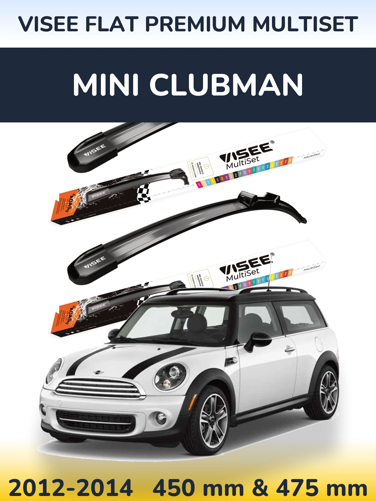 Sada předních stěračů VISEE FLAT PREMIUM MultiSet 450 a 475 mm pro MINI Clubman 2012-2014