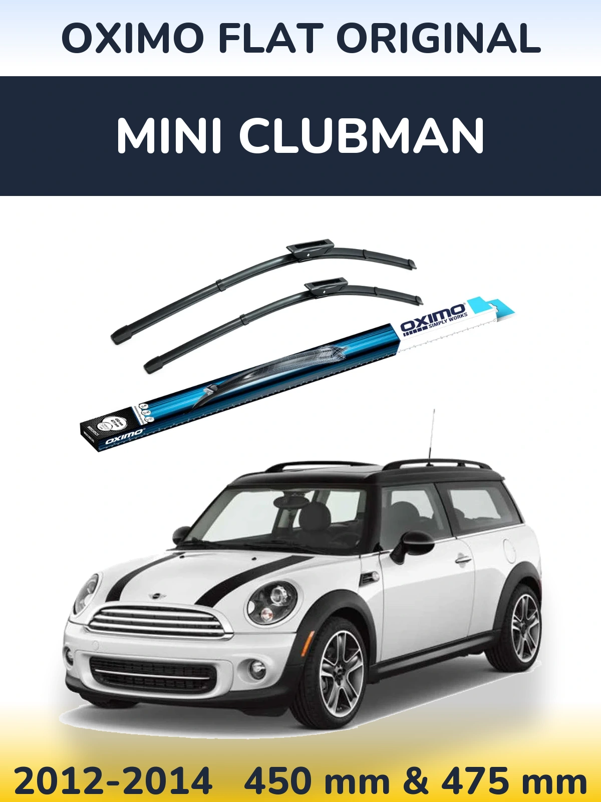 Sada předních stěračů Oximo Flat Original 450 a 475 mm pro MINI Clubman 2012-2014