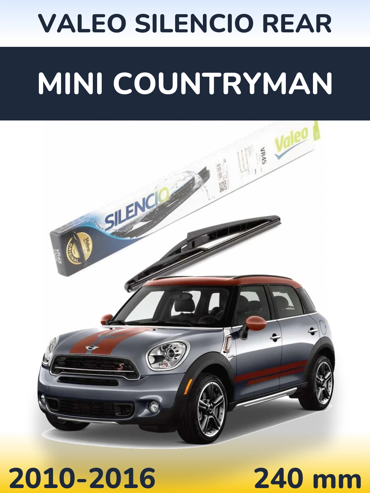 Задня щітка Valeo Silencio Rear 240 мм для MINI Countryman 2010-2016