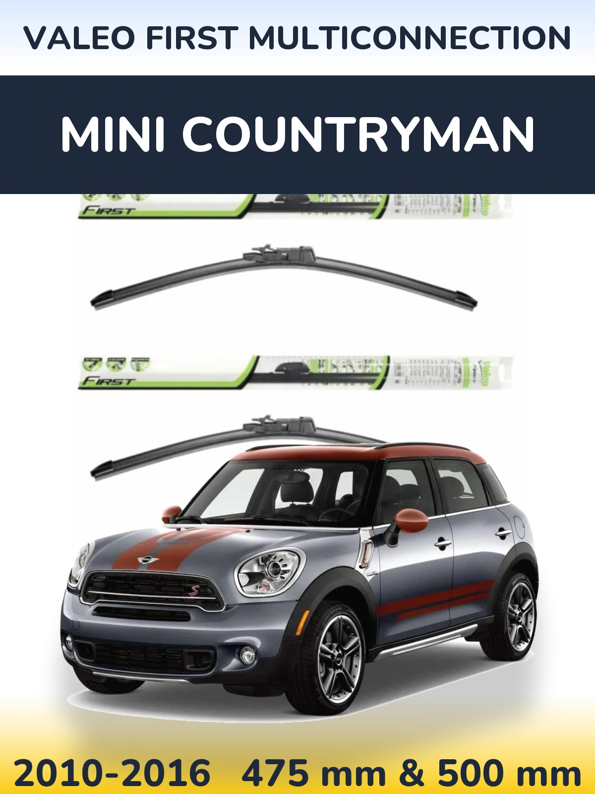Sada předních stěračů Valeo First MultiConnection 475 a 500 mm pro MINI Countryman 2010-2016
