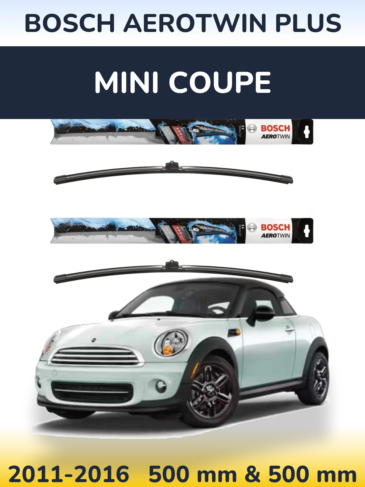 Sada předních stěračů BOSCH AeroTwin Plus 500 a 500 mm pro MINI Coupe 2011-2016