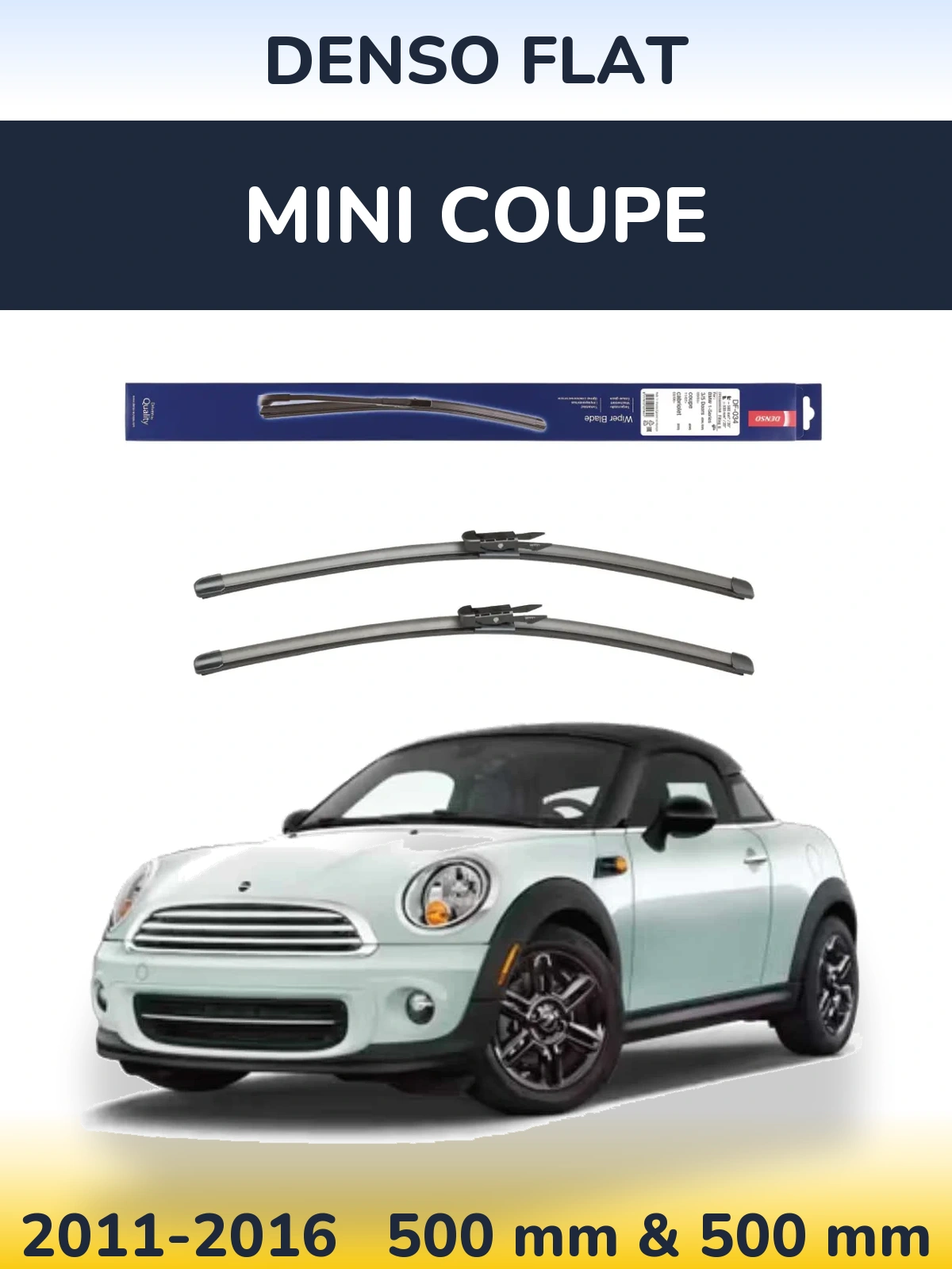 Sada předních stěračů Denso Flat 500 a 500 mm pro MINI Coupe 2011-2016