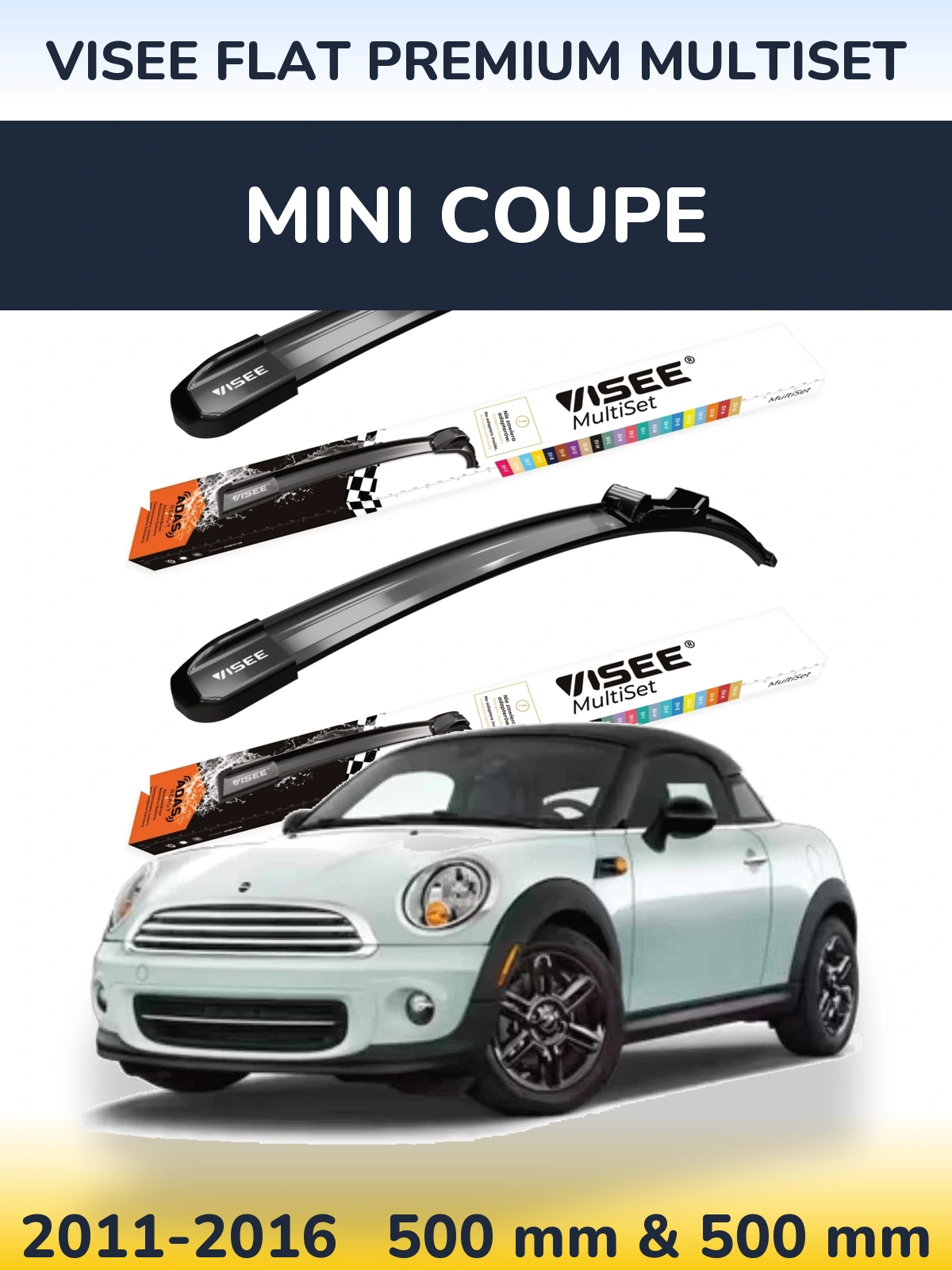 Sada předních stěračů VISEE FLAT PREMIUM MultiSet 500 a 500 mm pro MINI Coupe 2011-2016
