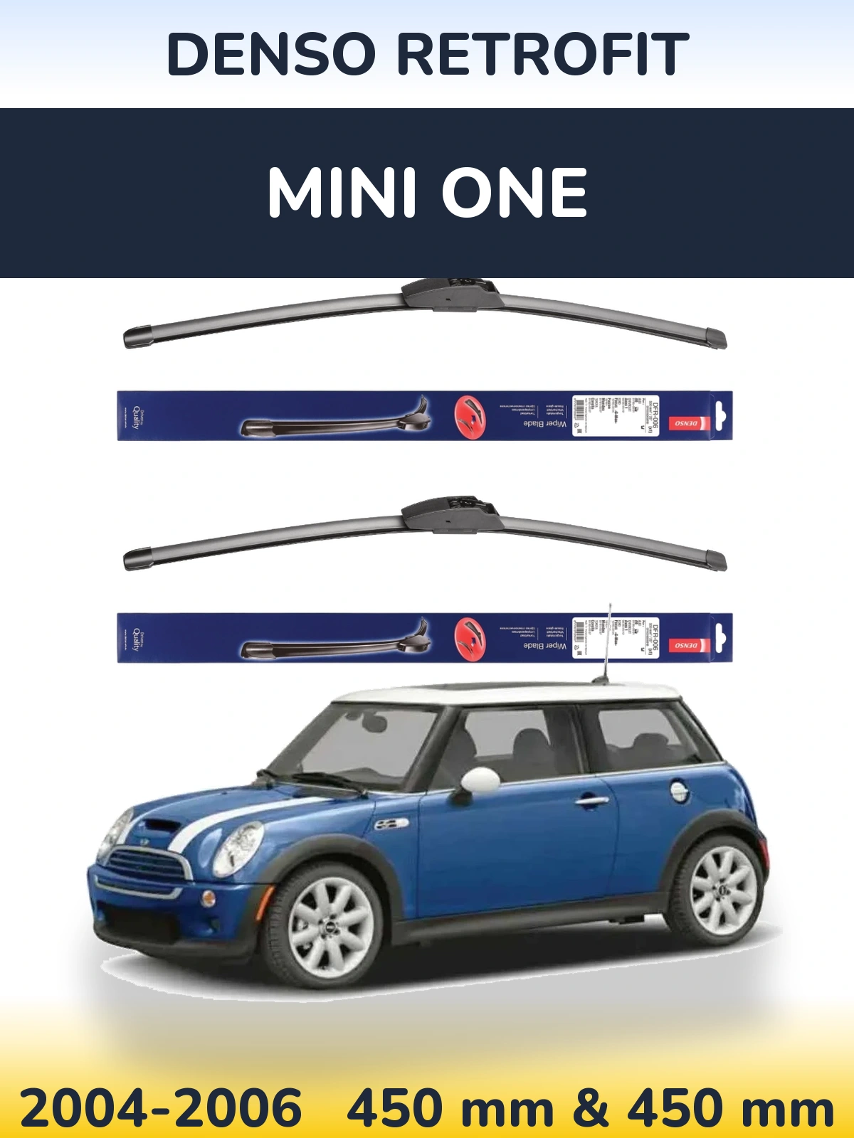 Sada předních stěračů Denso Retrofit 450 a 450 mm pro MINI One 2004-2006