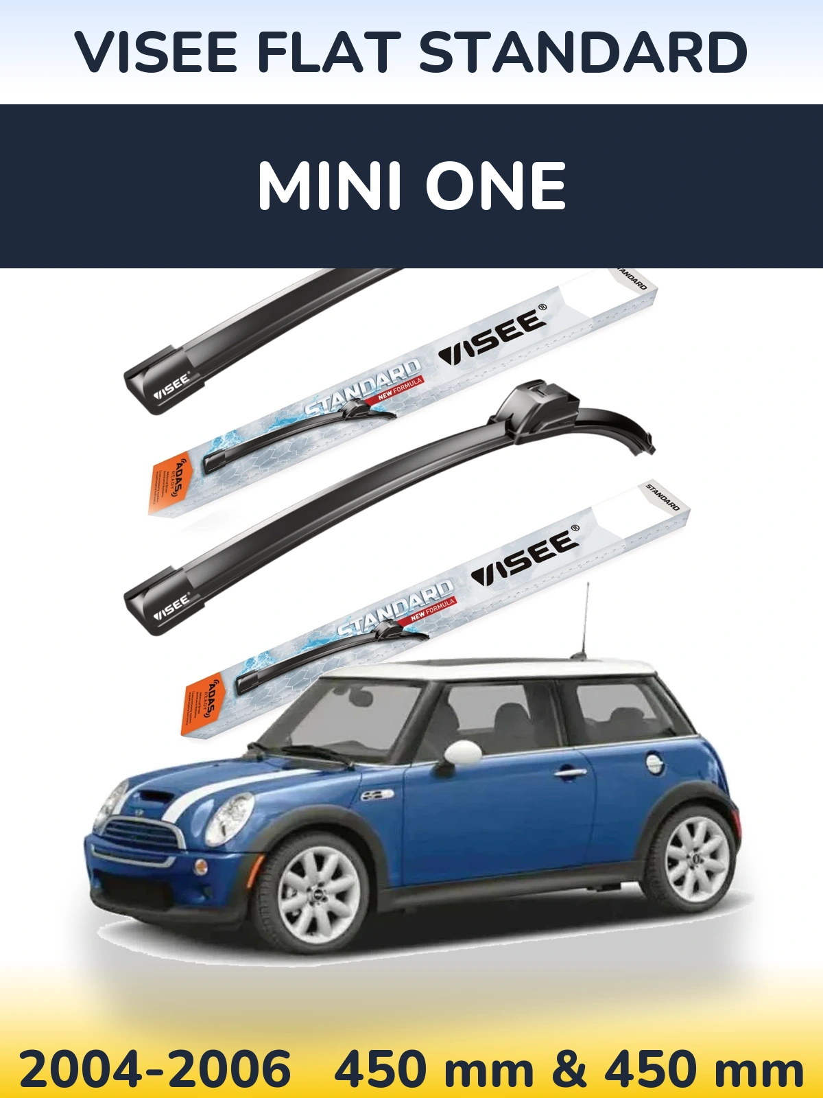 Sada předních stěračů VISEE FLAT STANDARD 450 a 450 mm pro MINI One 2004-2006