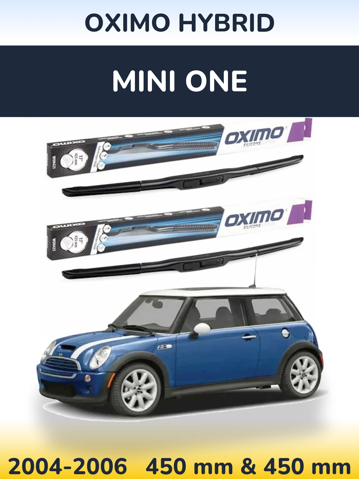 Sada předních stěračů Oximo Hybrid 450 a 450 mm pro MINI One 2004-2006
