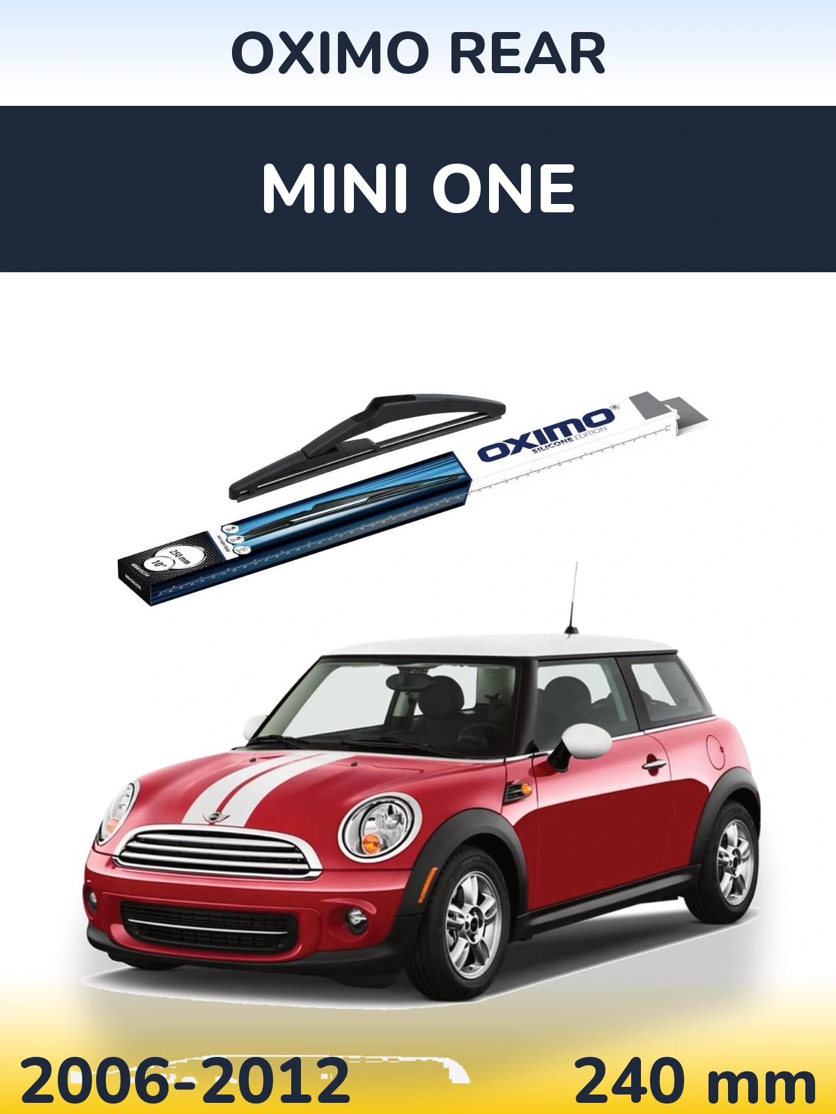 Zadní stěrač Oximo Rear 250 mm pro MINI One 2006-2012
