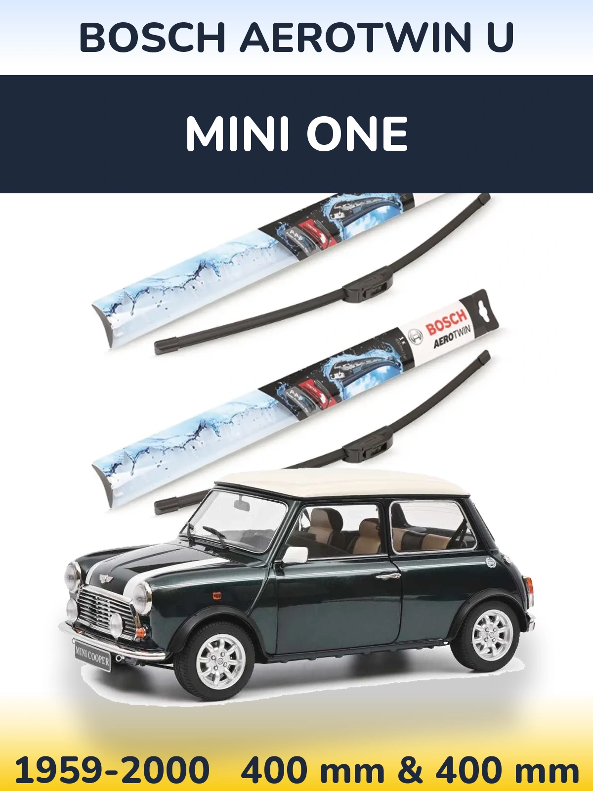 Sada předních stěračů BOSCH AeroTwin U 400 a 400 mm pro MINI One 1959-2000
