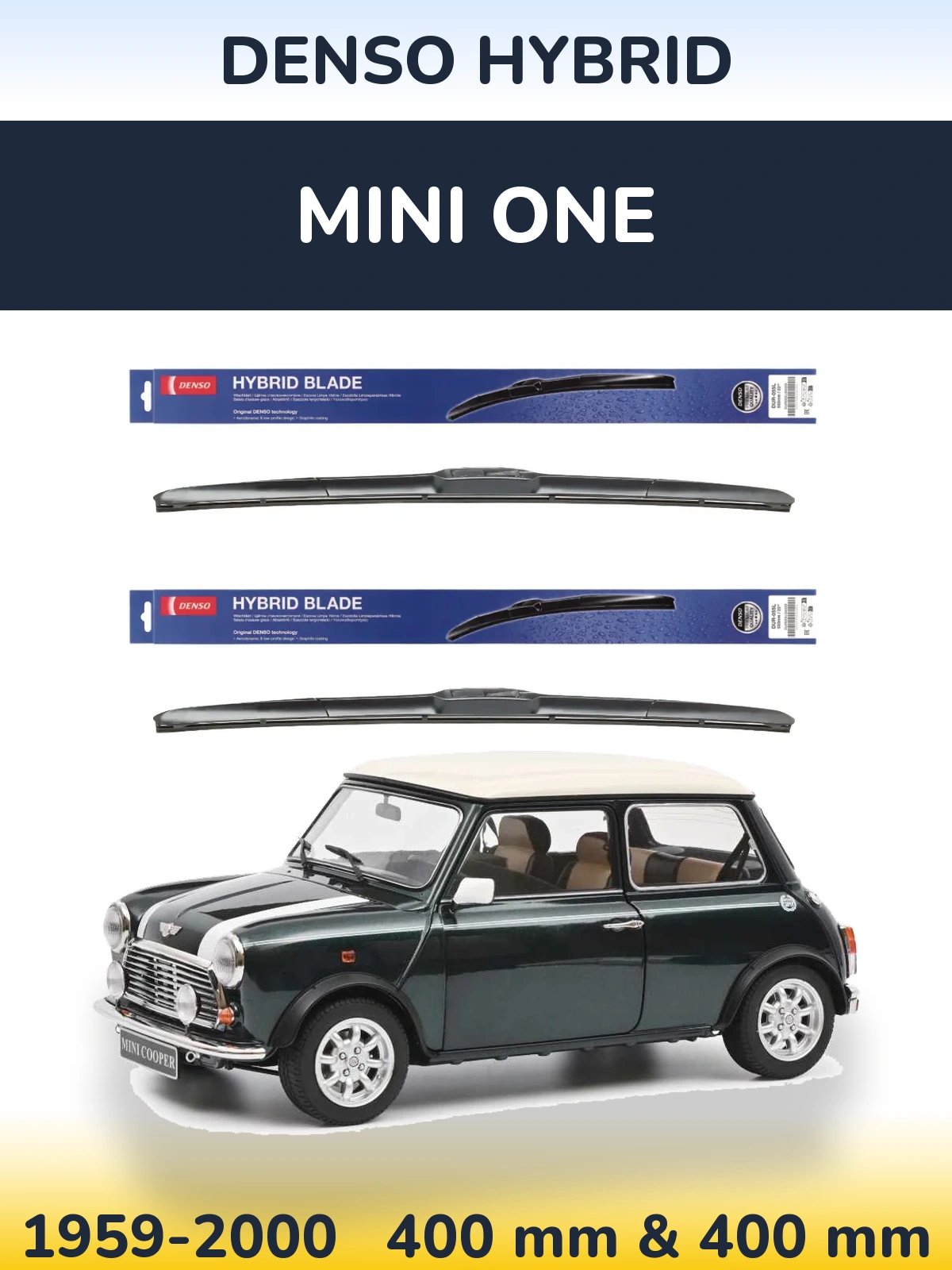 Sada předních stěračů Denso Hybrid 400 a 400 mm pro MINI One 1959-2000