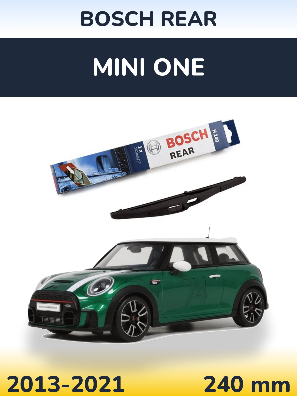 Zadní stěrač BOSCH Rear 240 mm pro MINI One 2013-2021